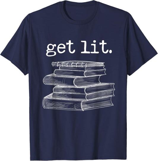 Get Lit with Books Funny Meme Book Lover Reading T-Shirt - T-Shirt | Navy