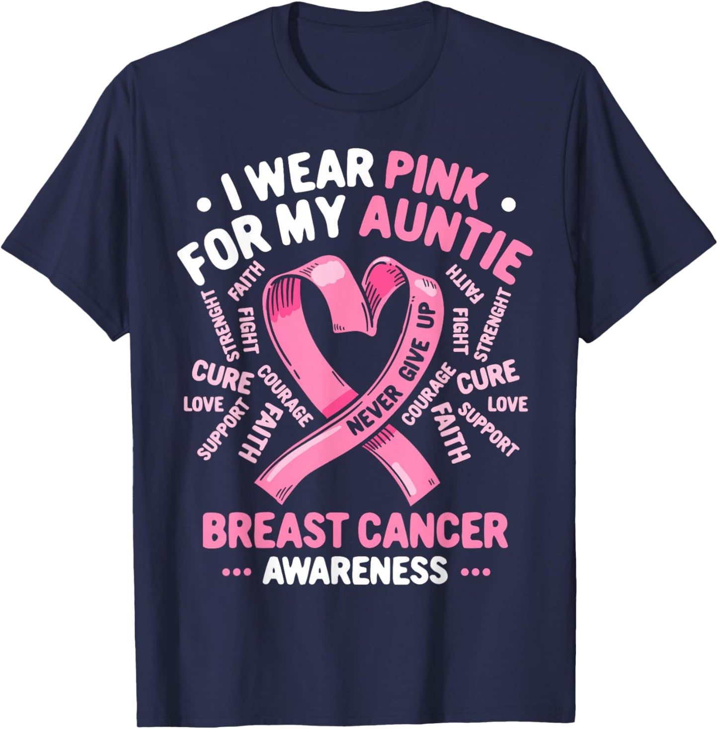 I Wear Pink for My Aunt Breast Cancer Awareness T-Shirt - T-Shirt | Navy