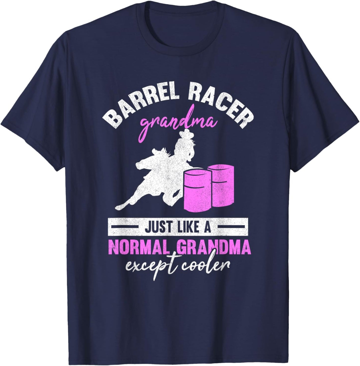 Barrel Racer Grandma Rodeo Grandmother Horse Barrel Racing T-Shirt - T-Shirt | Navy