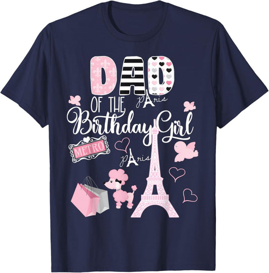 Dad of the Birthday Girl Paris Birthday Matching Family T-Shirt - T-Shirt | Navy