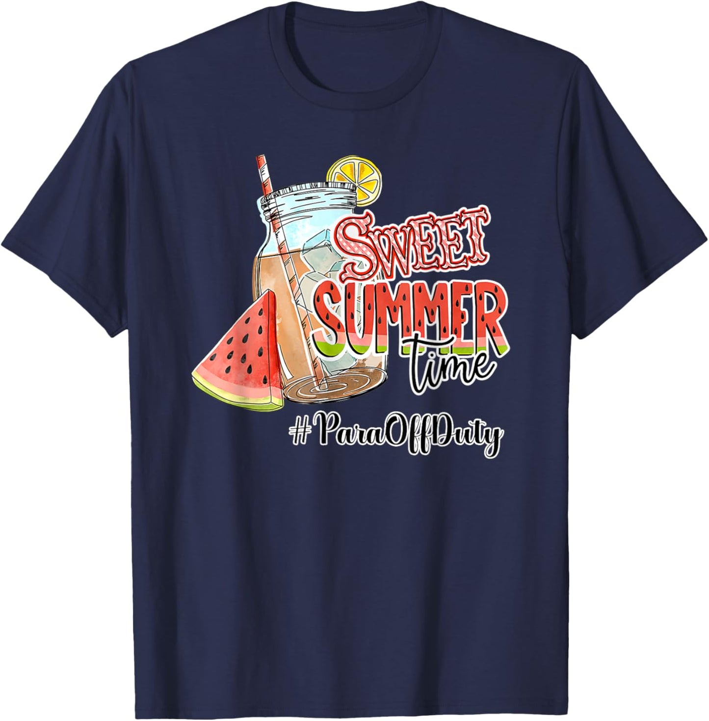 Sweet Summer Time Happy Last Day Of School PARA Off Duty Men Women T-Shirt - T-Shirt | Navy