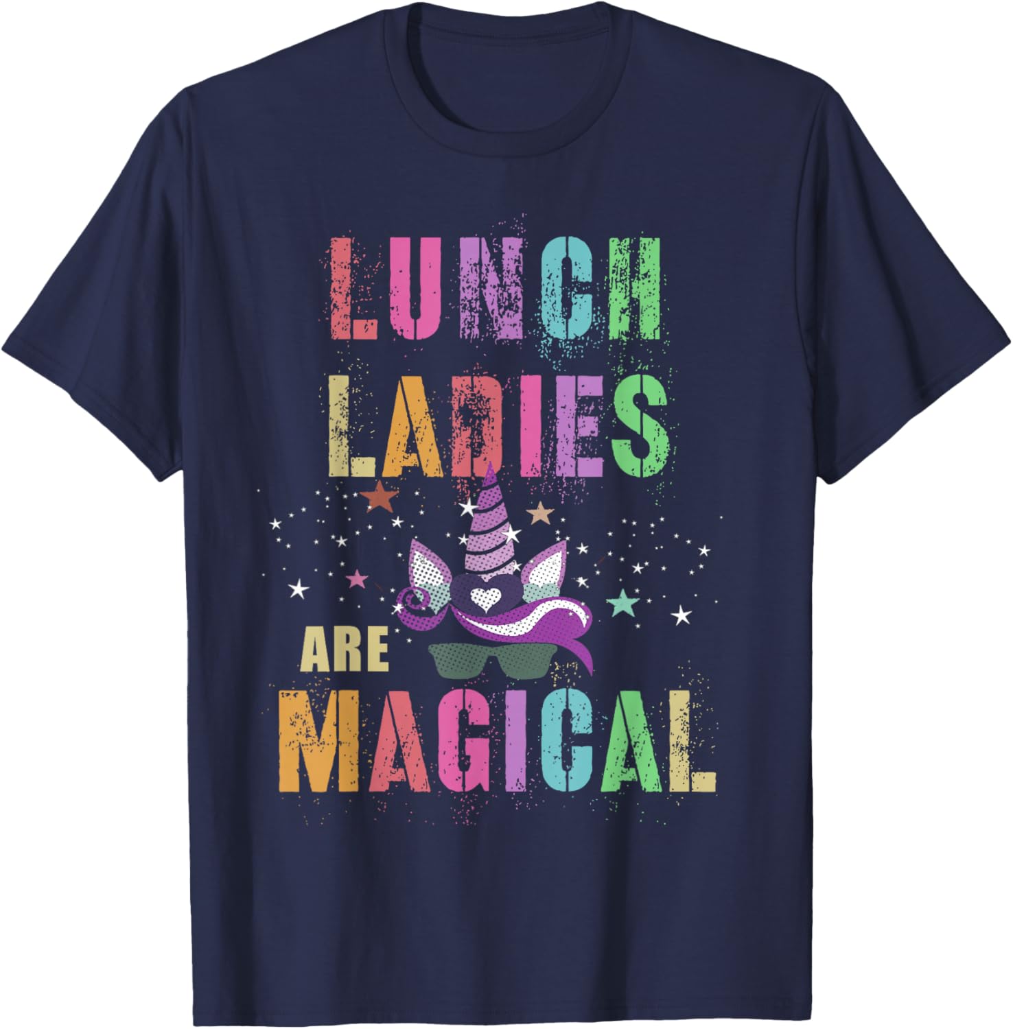 Funny LUNCH LADIES ARE MAGICAL I'm Unicorn School Squad T-Shirt - T-Shirt | Navy