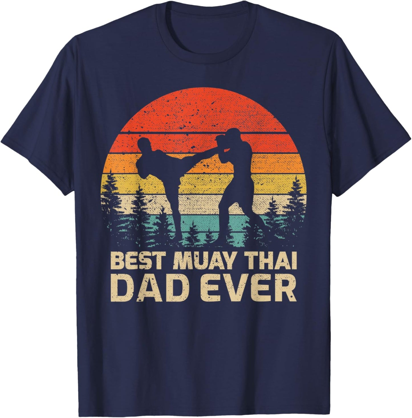 Retro Vintage Best Muay Thai Dad Ever Father's Day T-Shirt - T-Shirt | Navy