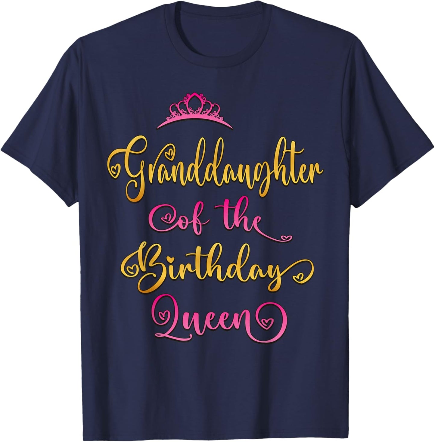 Granddaughter Of The Birthday Queen Bday Party T-Shirt - T-Shirt | Navy