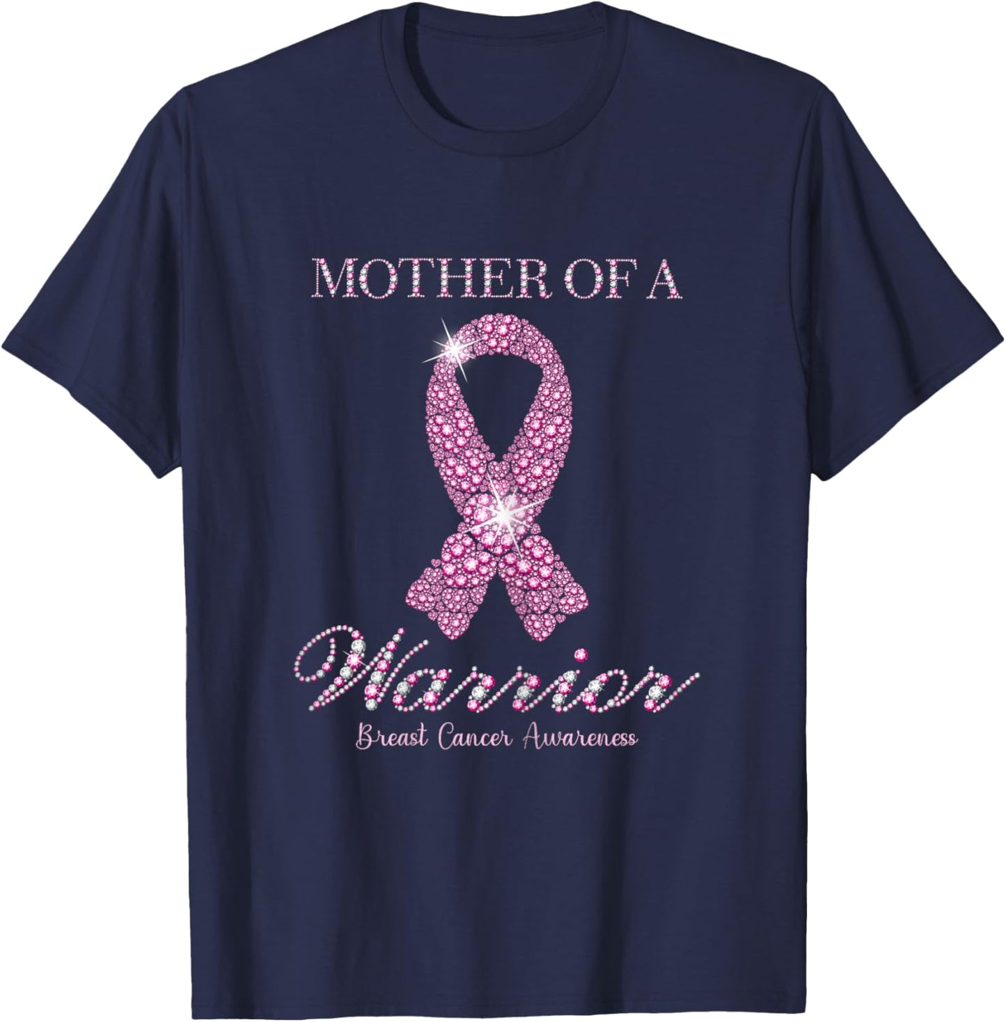 Mother Of A Warrior Breast Cancer Awareness Pink Ribbon T-Shirt - T-Shirt | Navy