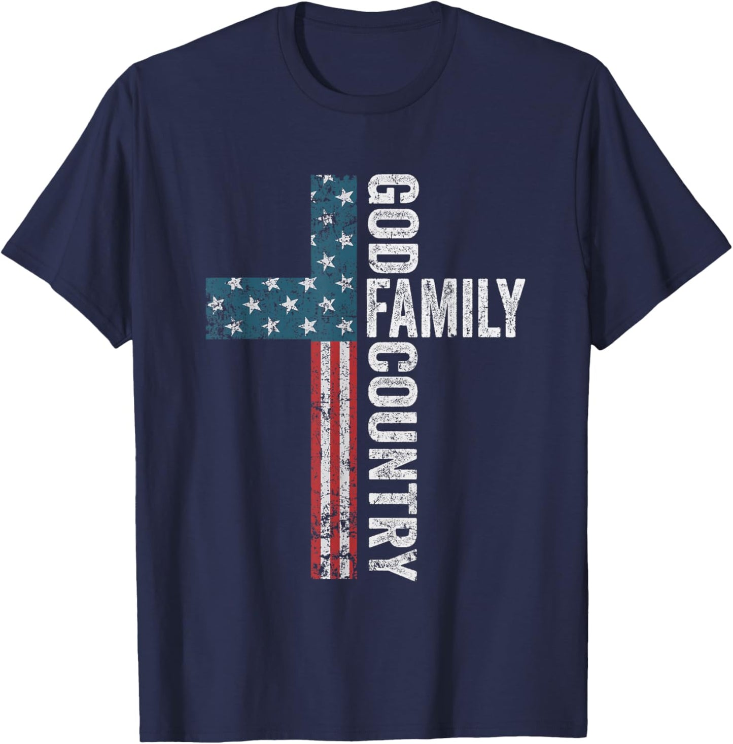 God Family Country - Patriotic Freedom Christian USA Cross T-Shirt - T-Shirt | Navy