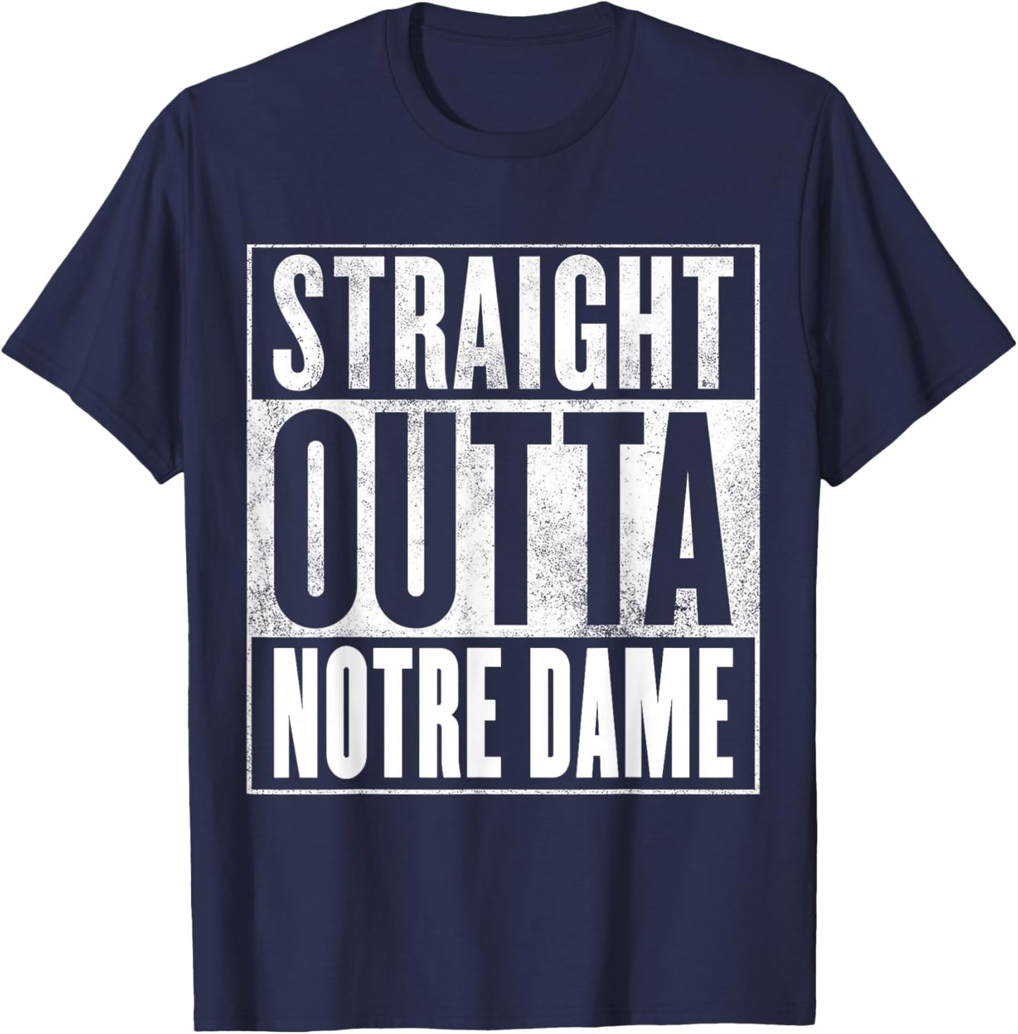 Notre Dame - Straight Outta Notre Dame T-Shirt - T-Shirt | Navy
