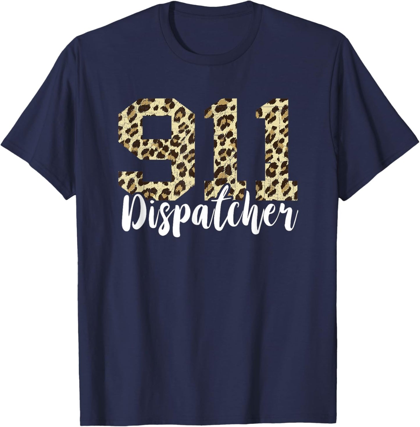 Dispatcher 911 Leopard Operator On Thin Yellow Line Call T-Shirt - T-Shirt | Navy