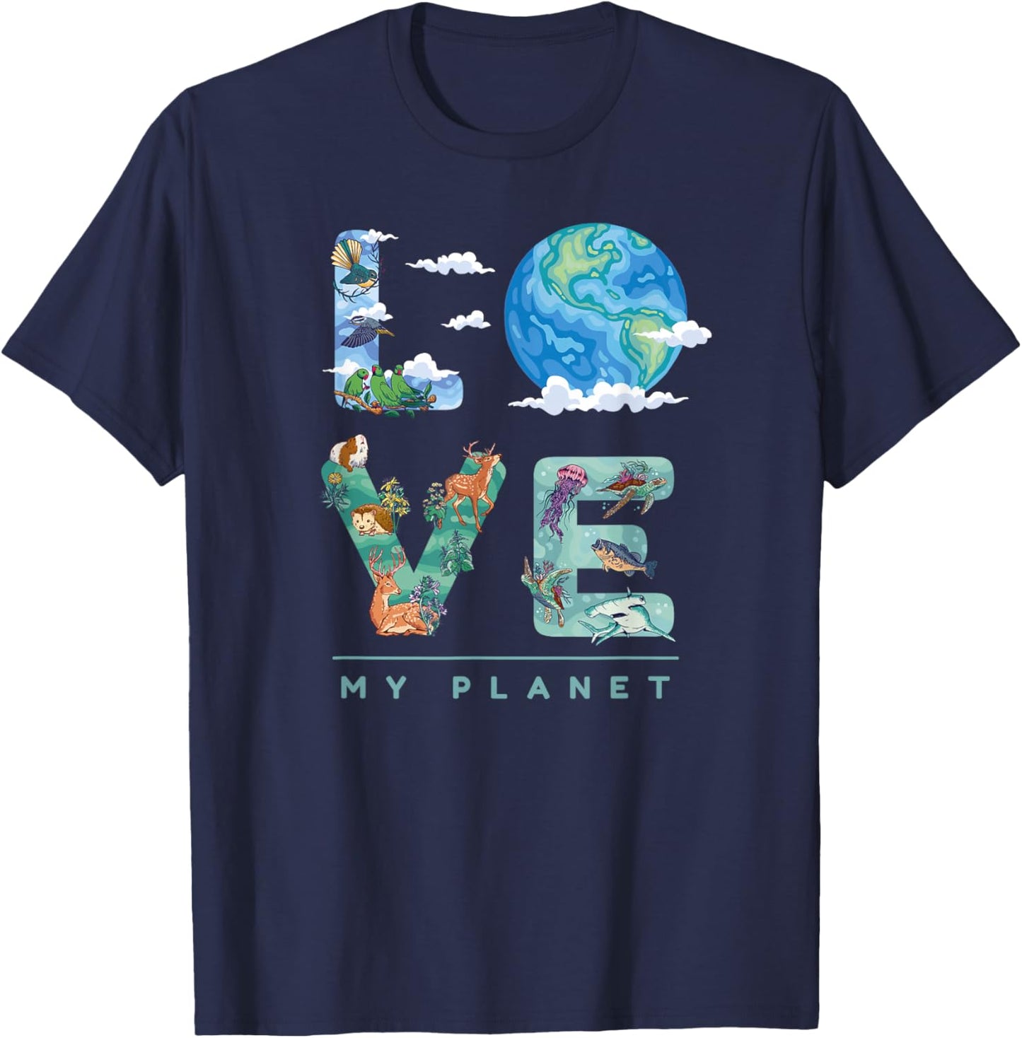 LOVE My Planet / Earth Day Environment, climate change T-Shirt - T-Shirt | Navy