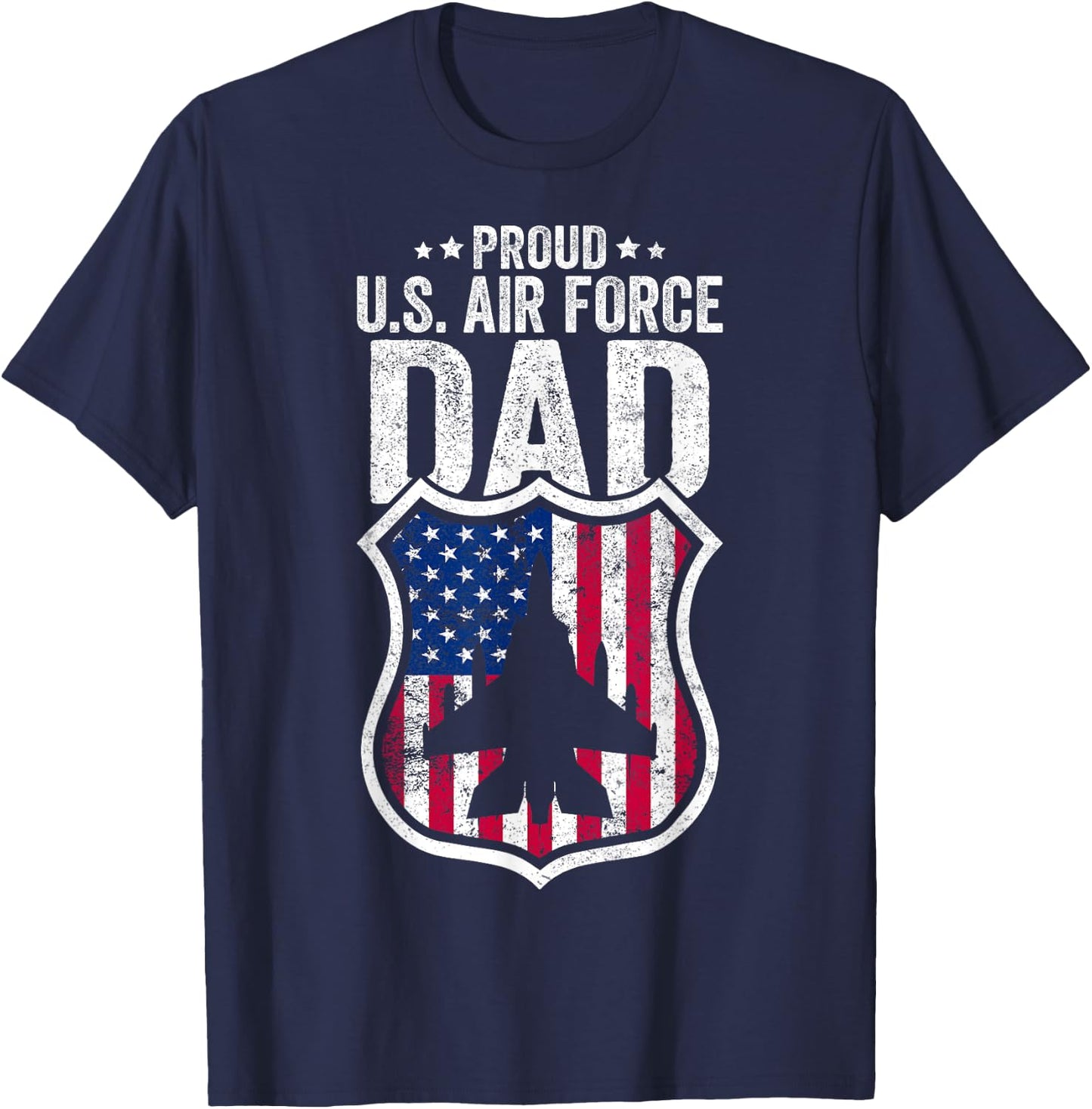 US Air Force Proud Dad Proud Air Force Dad Men Fathers Day T-Shirt - T-Shirt | Navy