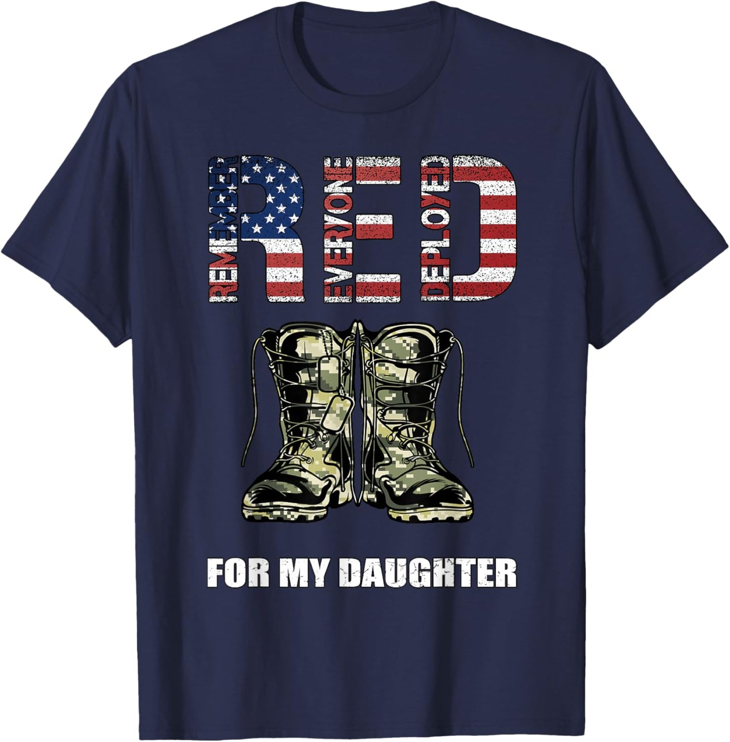 RED Friday For My Daughter Remember Everyone Deployed T-Shirt - T-Shirt | Navy