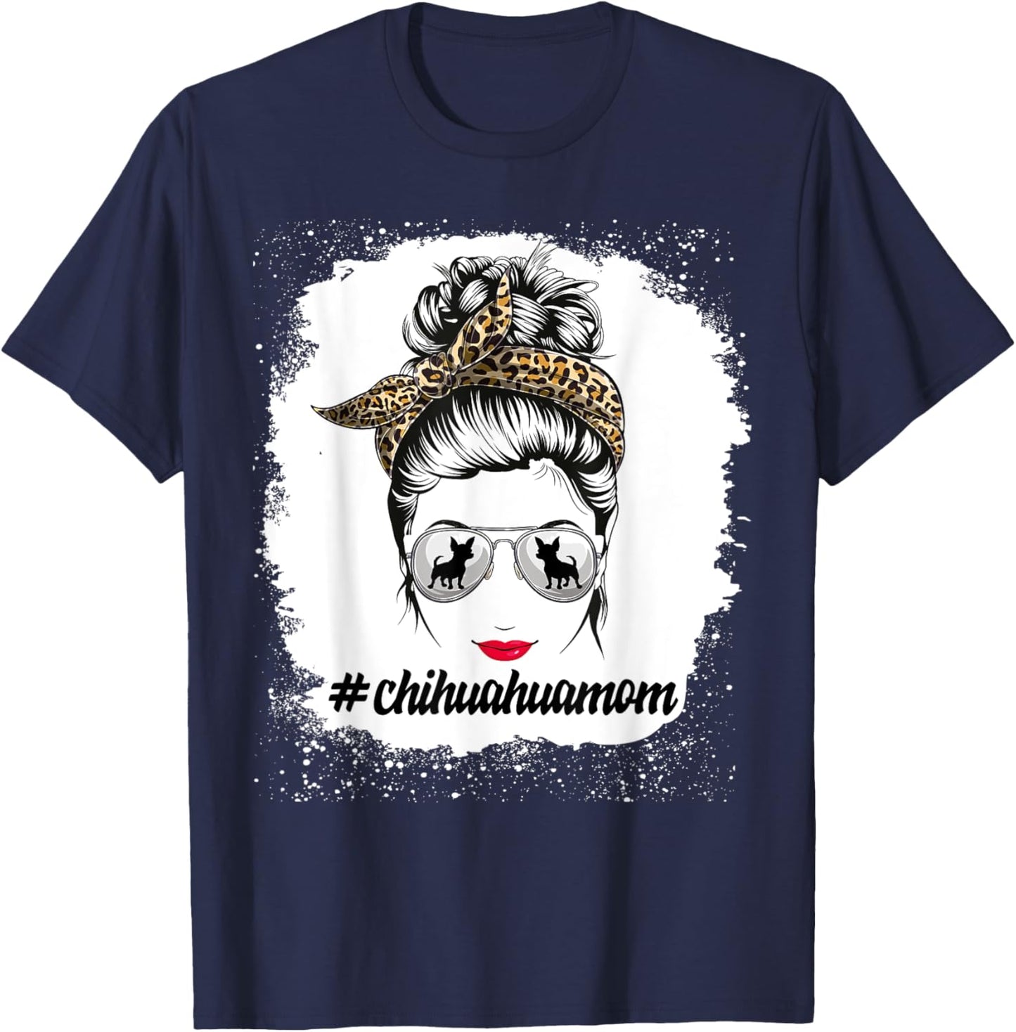 chihuahua Dog Mom Bleached Messy Bun Leopard Women Pet Lover T-Shirt - T-Shirt | Navy