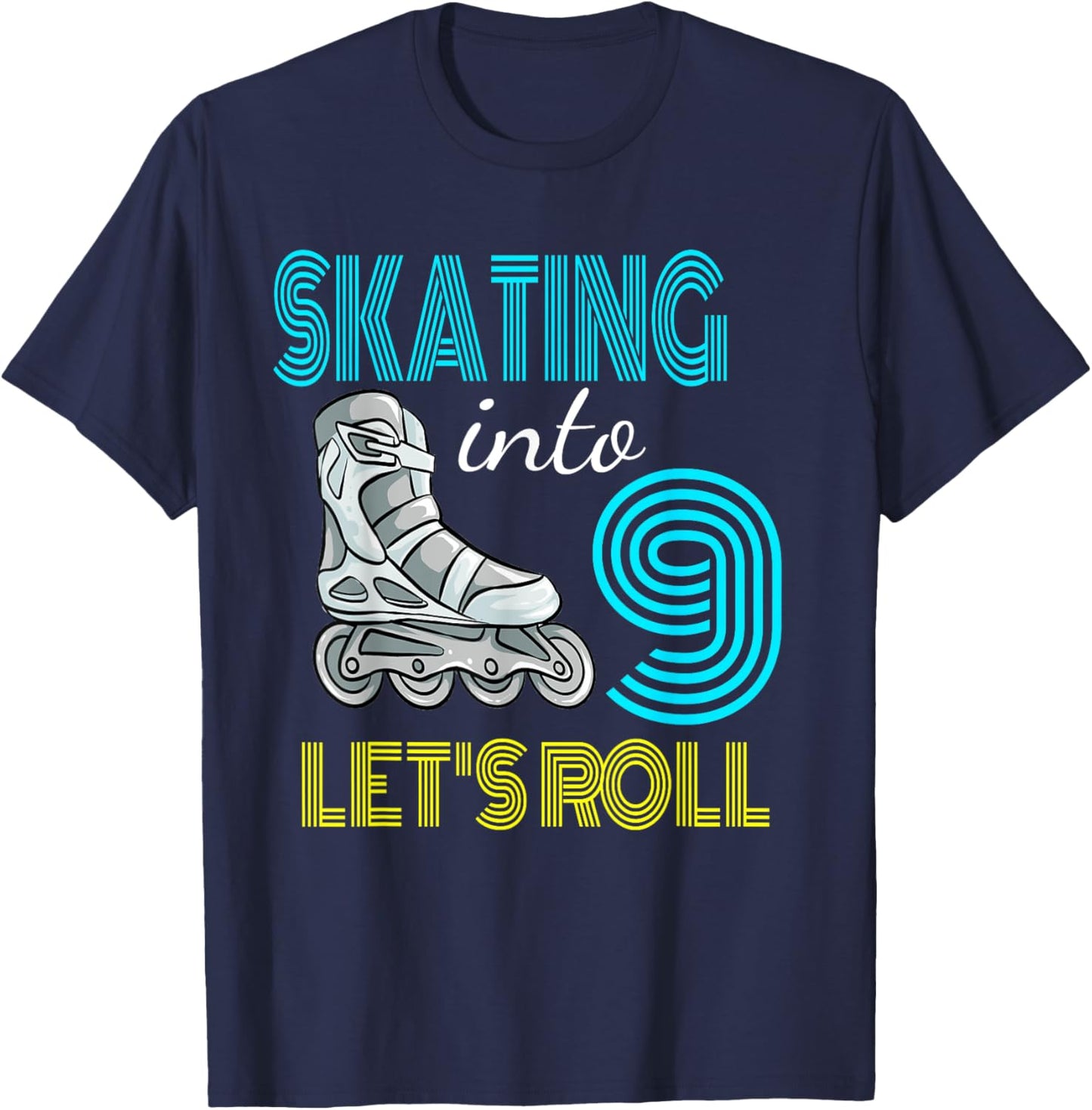 Skating Into 9 Birthday Roller In Line Boy Girl Rolling T-Shirt - T-Shirt | Navy