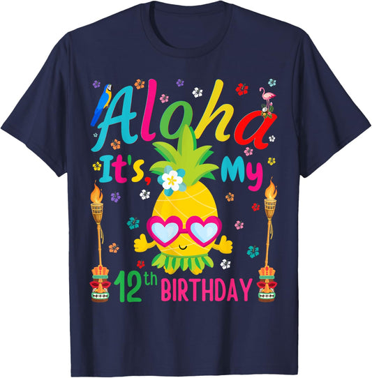 Aloha It's My 12th Birthday Pineapple Hawaii Tropical Girls T-Shirt - T-Shirt | Navy