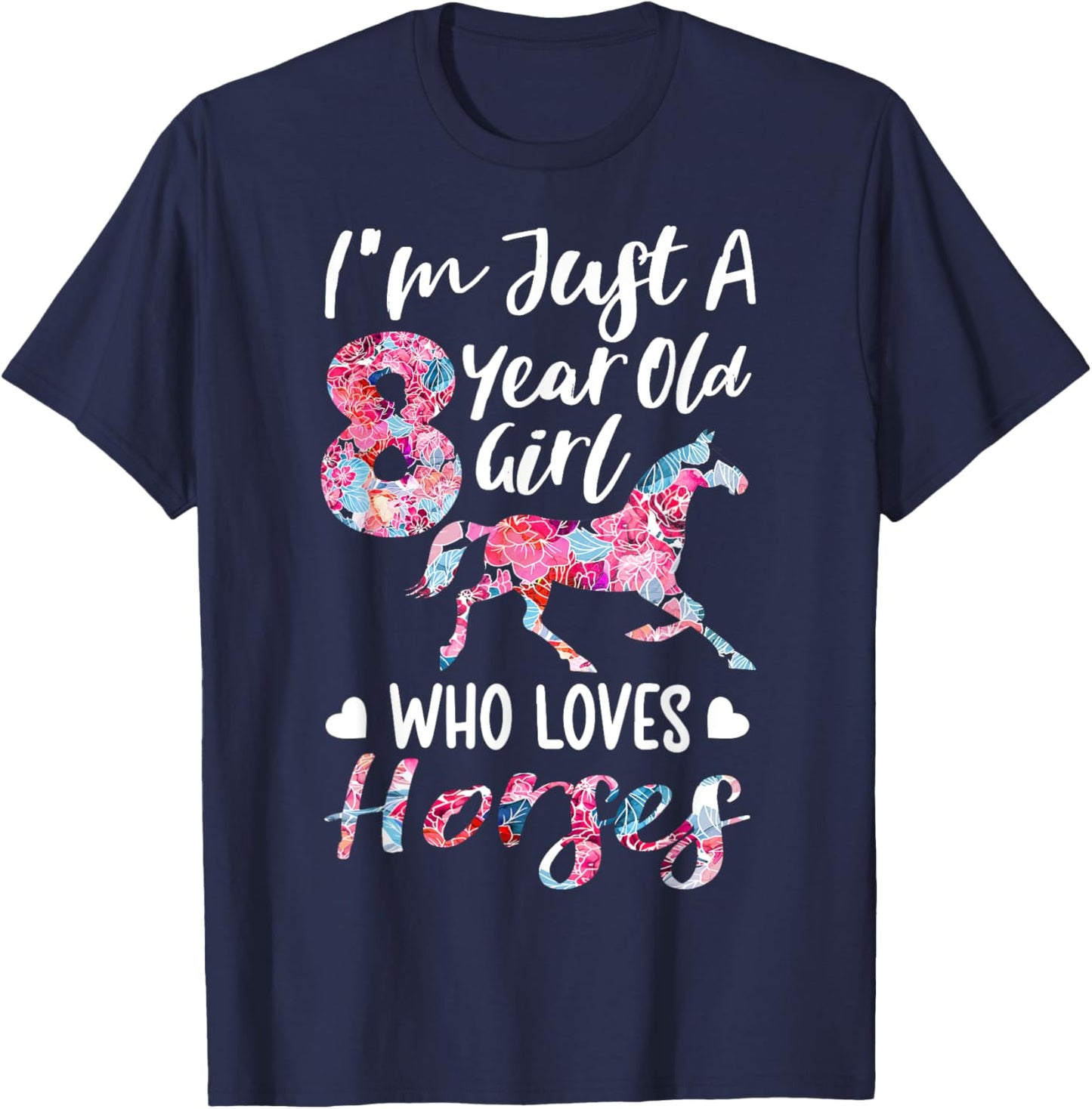 8th birthday for horse lover, Just A 8 years old girl T-Shirt - T-Shirt | Navy