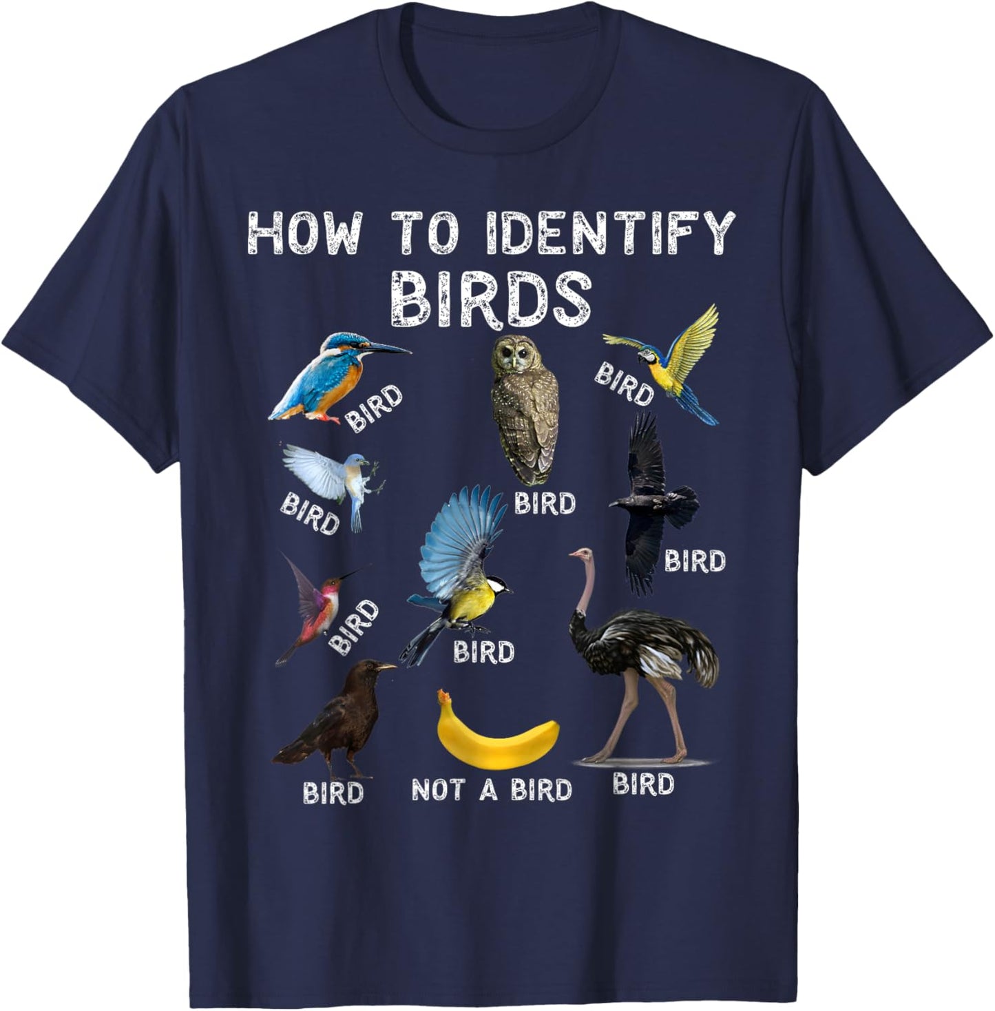 How To Identify Birds Bird Watcher T-Shirt - T-Shirt | Navy