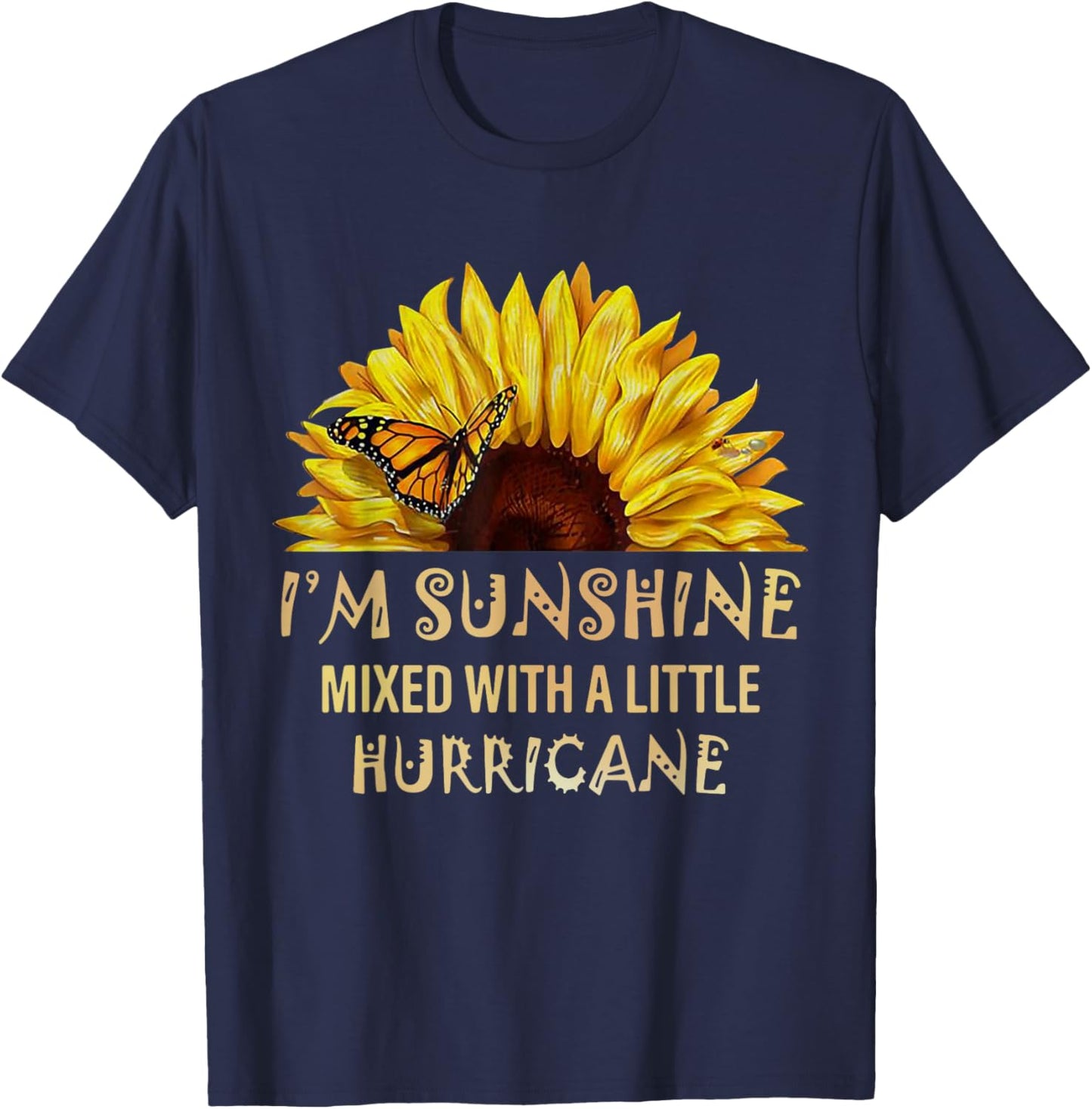 Im Sunshine Huricane Sunflower Butterfly Vintage Gift T-Shirt - T-Shirt | Navy