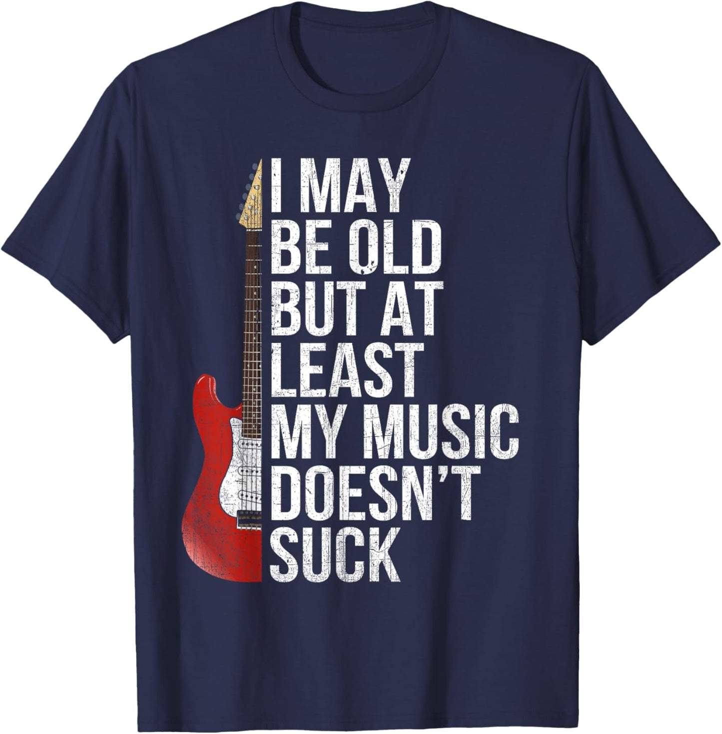 I can be old, but at least my music does not suck co T-Shirt - T-Shirt | Navy