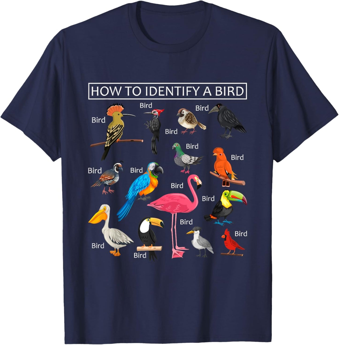 How To Identify A Bird Funny Birds Lover Nature Birdwatcher T-Shirt - T-Shirt | Navy