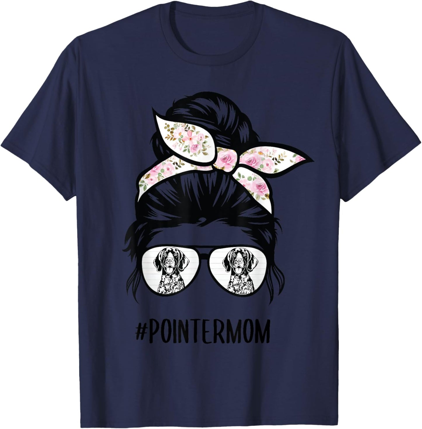 German Shorthaired Pointer mom messy bun hair glasses T-Shirt - T-Shirt | Navy