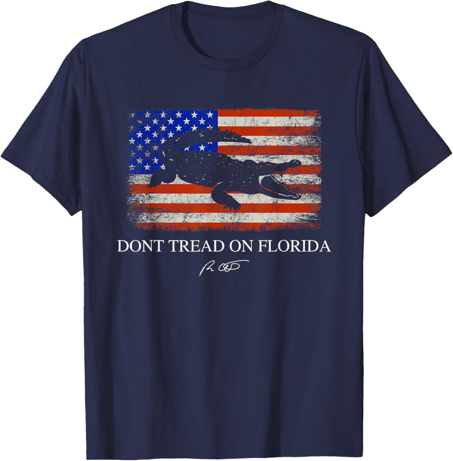 Don't Tread On Florida Governor Ron DeSantis 2022 T-Shirt - T-Shirt | Navy