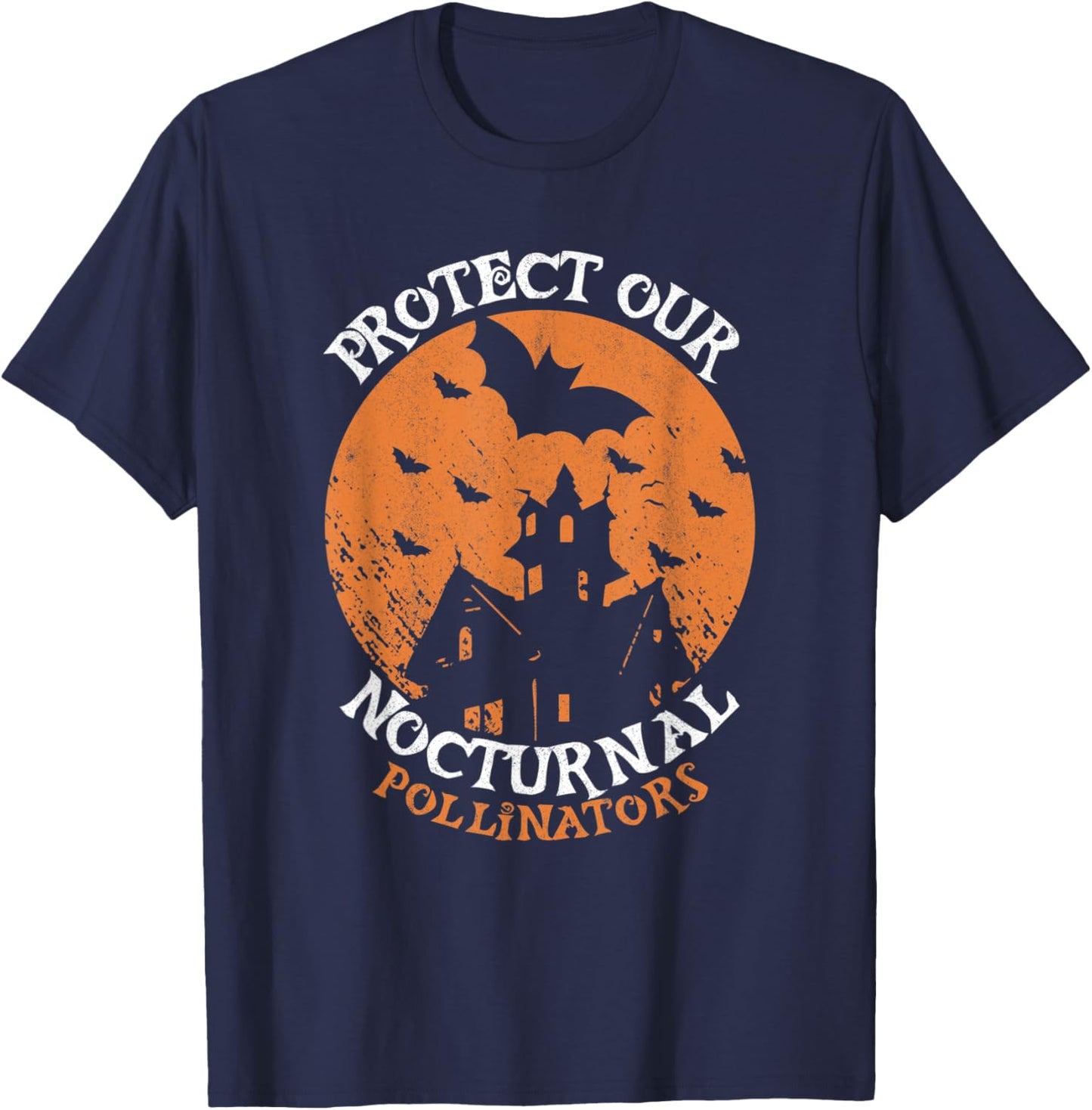 Protect Our Nocturnal Pollinators Bat Halloween Bats T-Shirt - T-Shirt | Navy