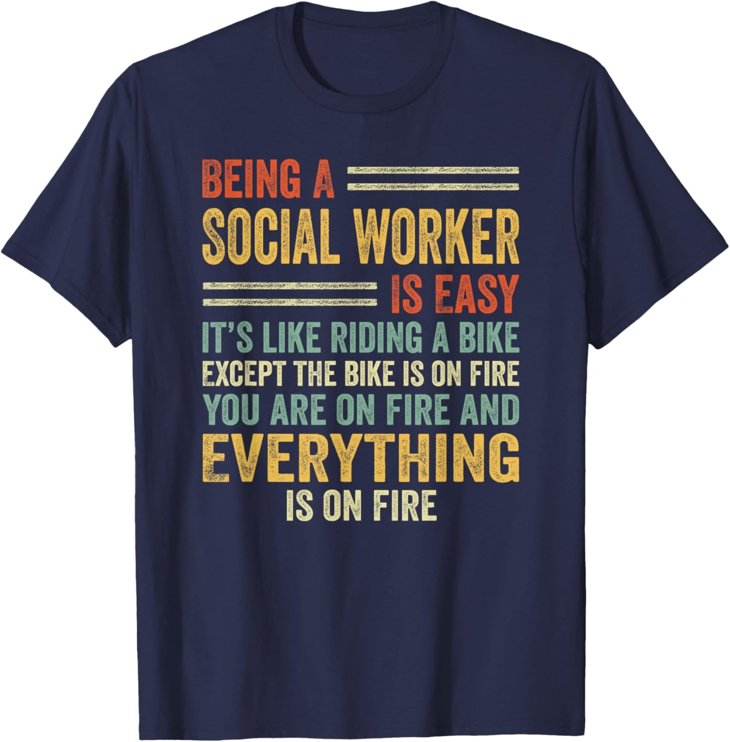 Being A Social Worker Is Easy It's Like Riding A Bike Funny T-Shirt - T-Shirt | Navy