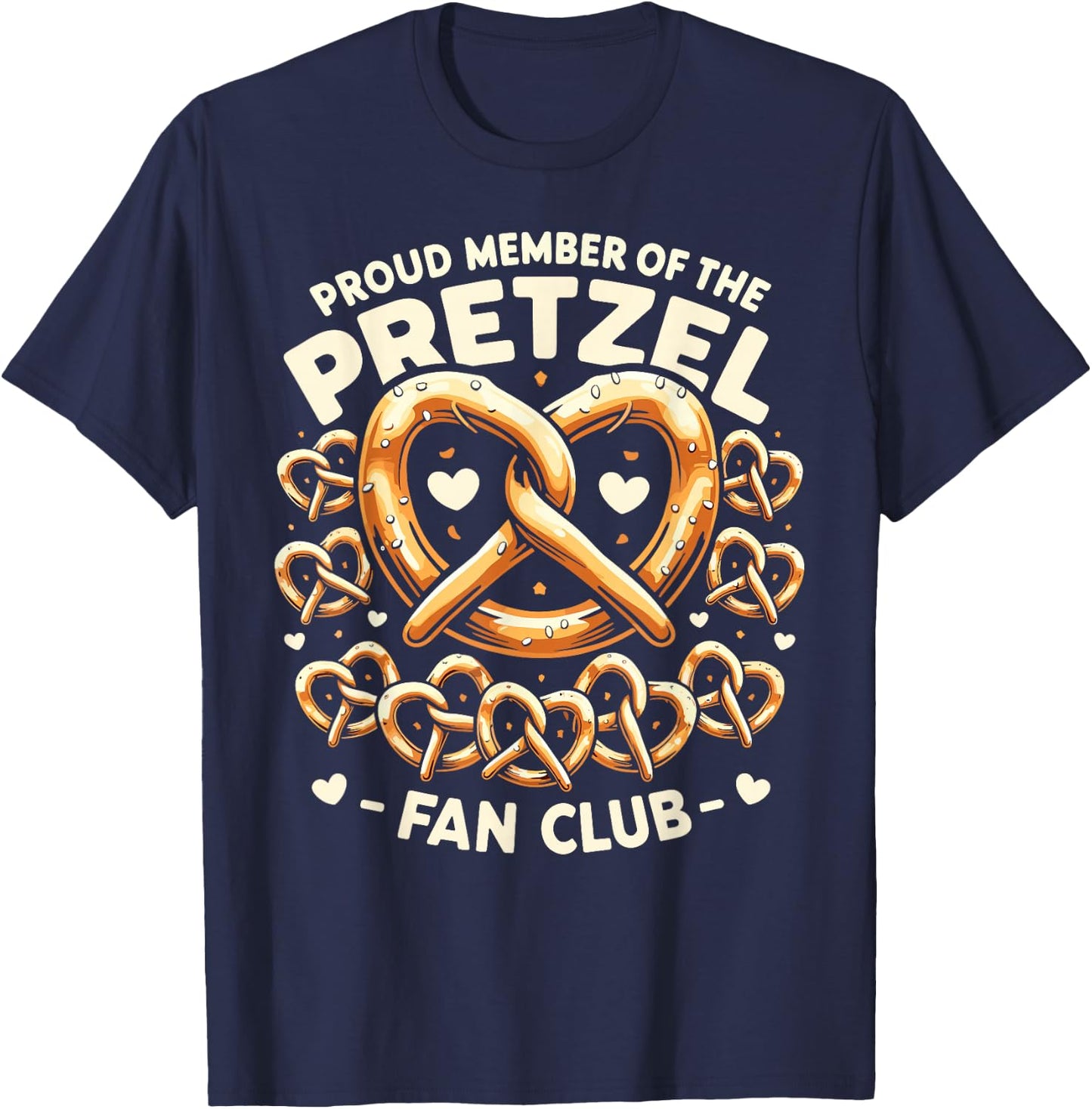 Funny Pretzel Lover German Food Pretzel Day T-Shirt - T-Shirt | Navy