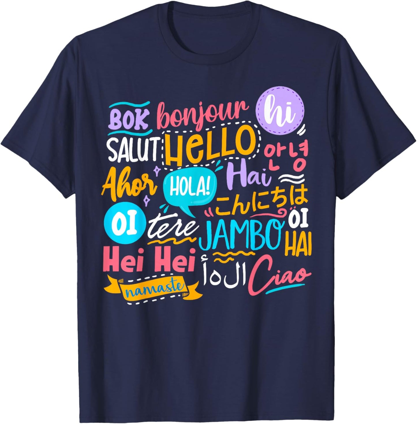 Hello Word in Different Languages Travel and Teacher T-Shirt - T-Shirt | Navy