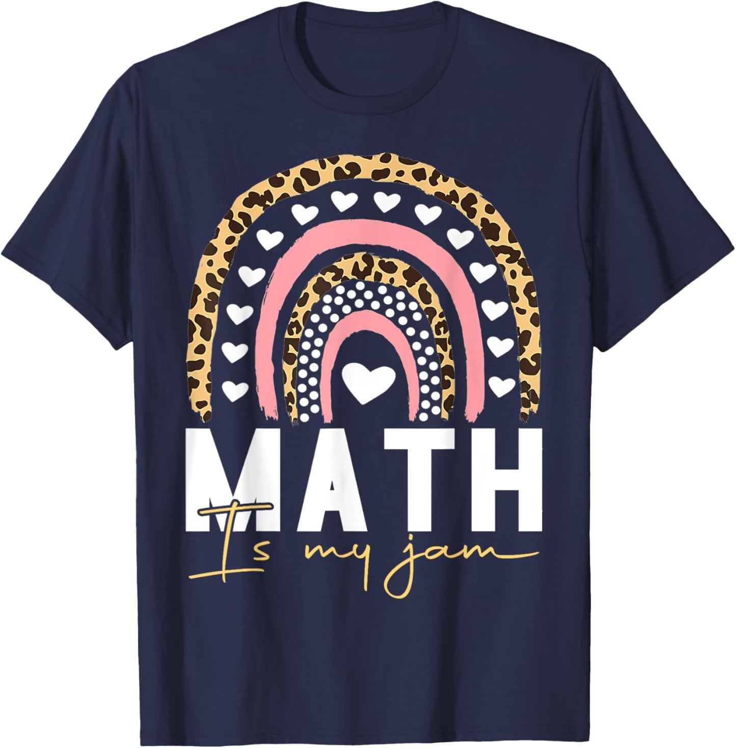 Math Teacher Math is My Jam Men Women Girls Kids T-Shirt - T-Shirt | Navy