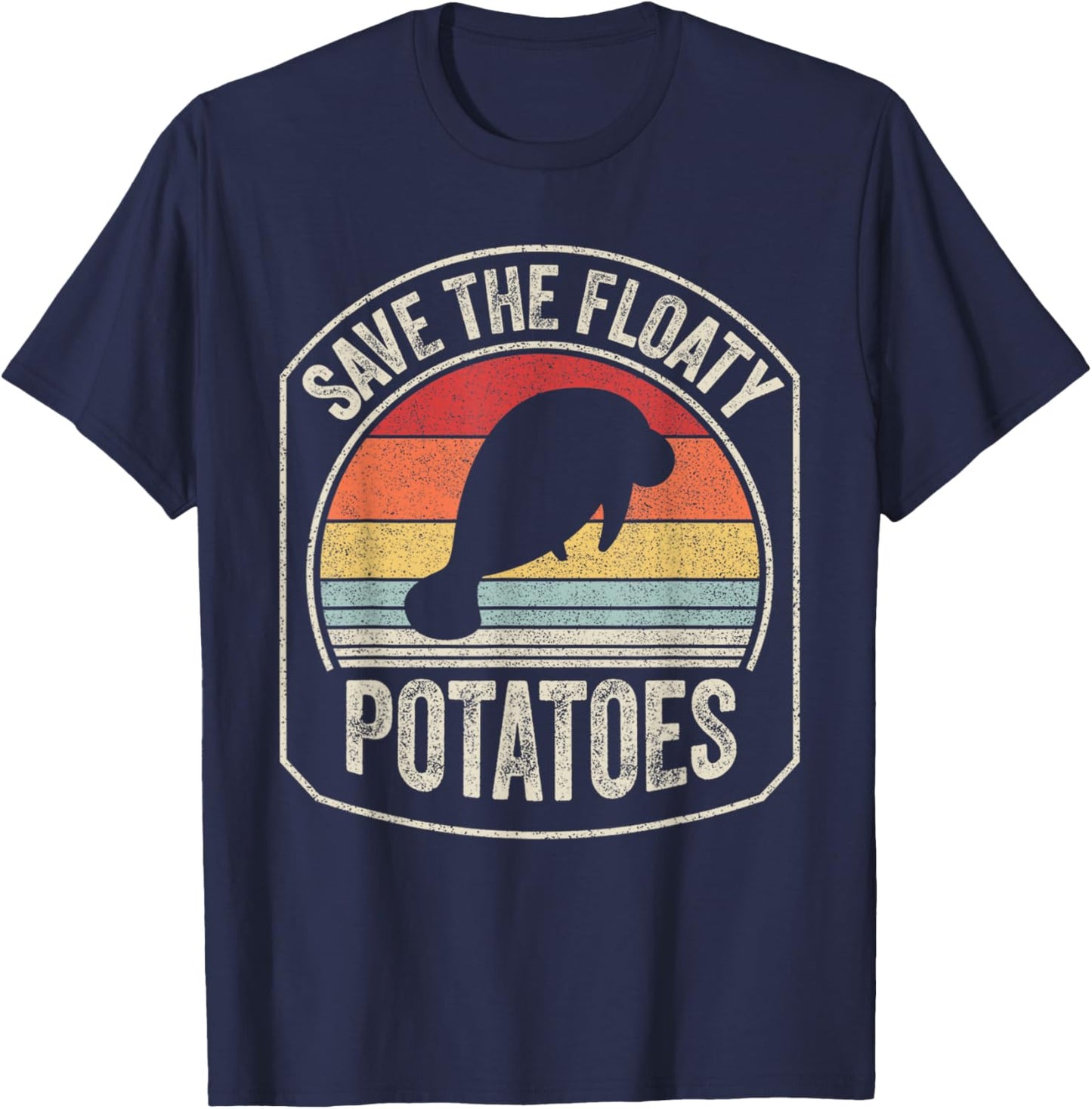 Vintage Retro Save The Floaty Potatoes Manatees T-Shirt - T-Shirt | Navy