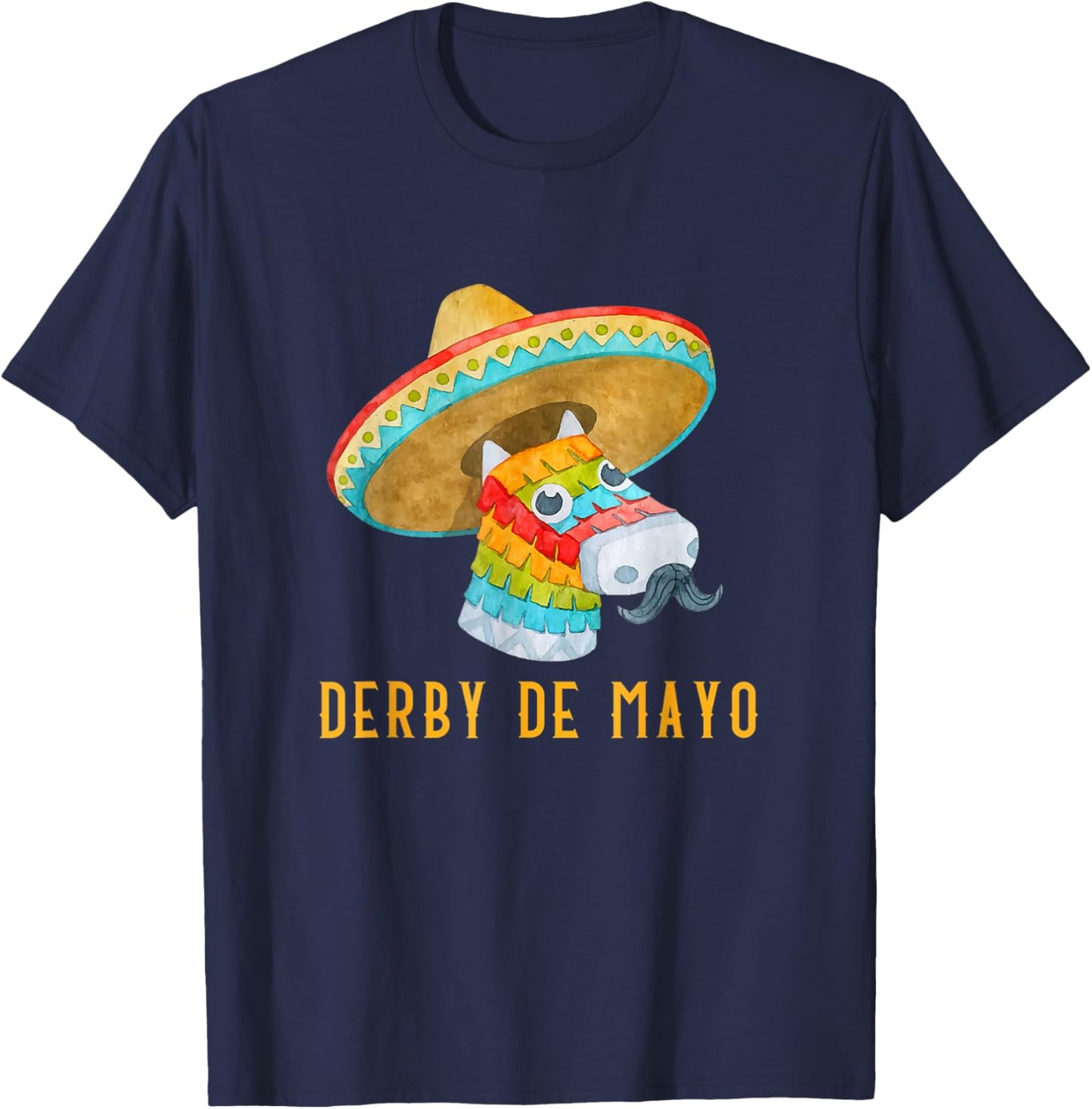 Derby de Mayo Kentucky Horse Race Mexico Pinata Mexican T-Shirt - T-Shirt | Navy