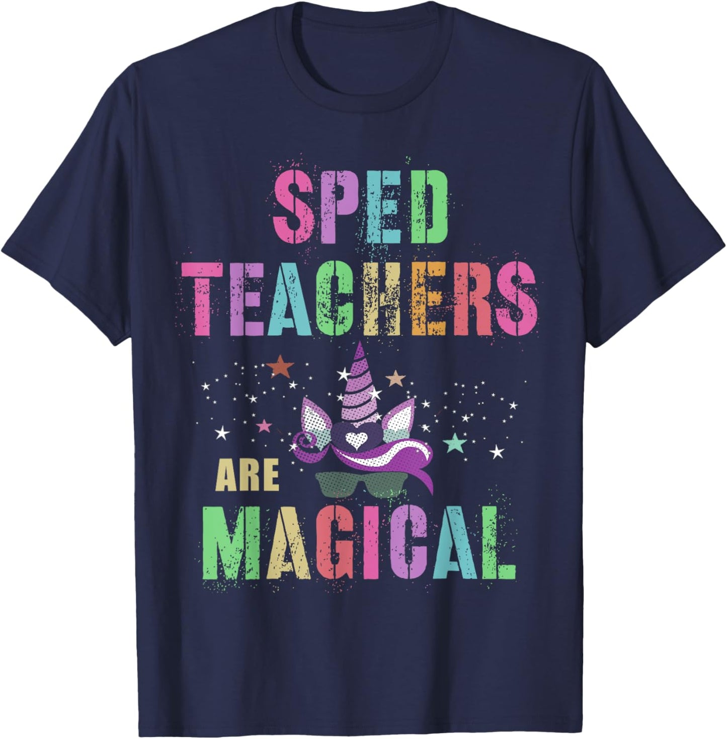 Funny SPED TEACHERS ARE MAGICAL I'm Unicorn School Squad T-Shirt - T-Shirt | Navy
