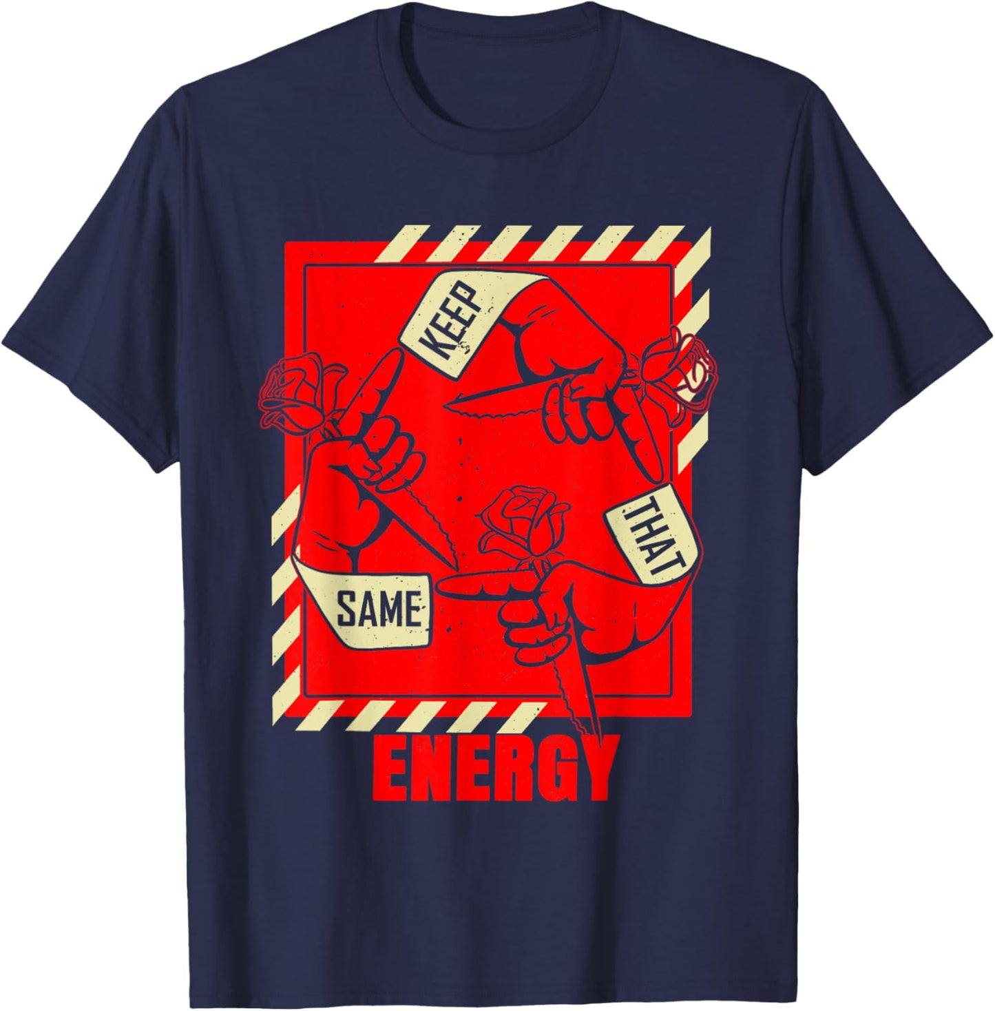 Keep That Same Energy Red Color Graphic T-Shirt - T-Shirt | Navy