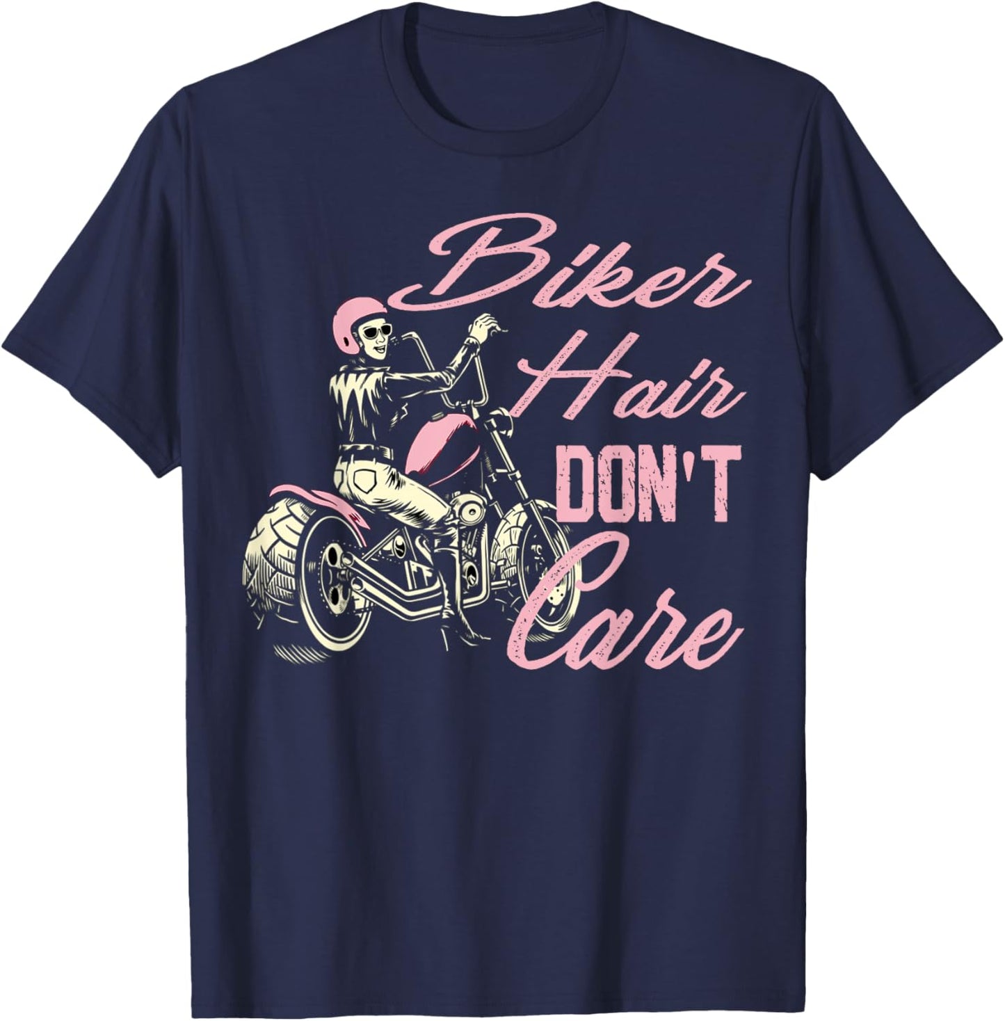 Biker Hair Don't Care Bike Lovers Women Motorcycle T-Shirt - T-Shirt | Navy