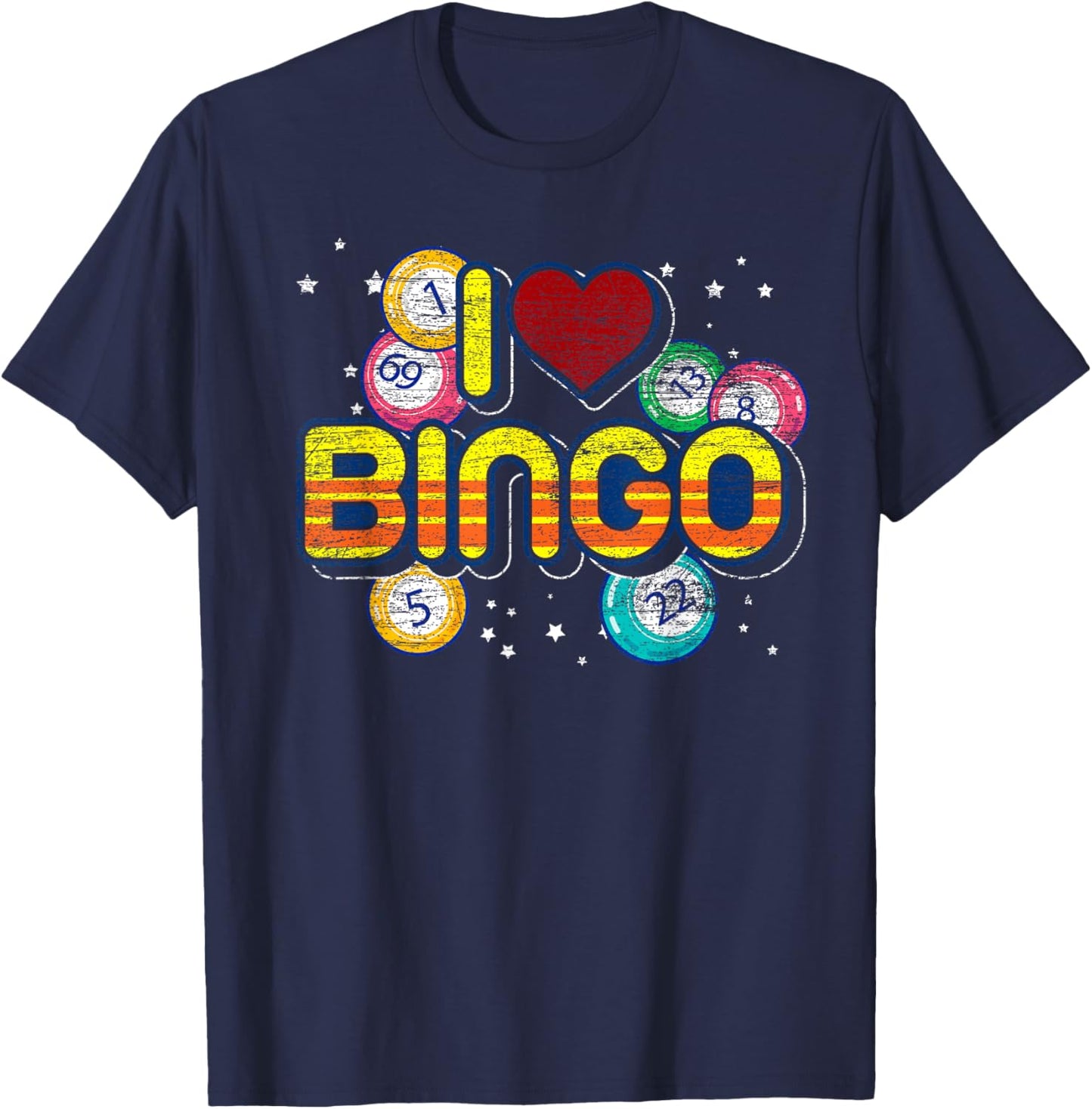 Lucky Bingo Player Gift Bingo Winner Lottery I Love Bingo T-Shirt - T-Shirt | Navy