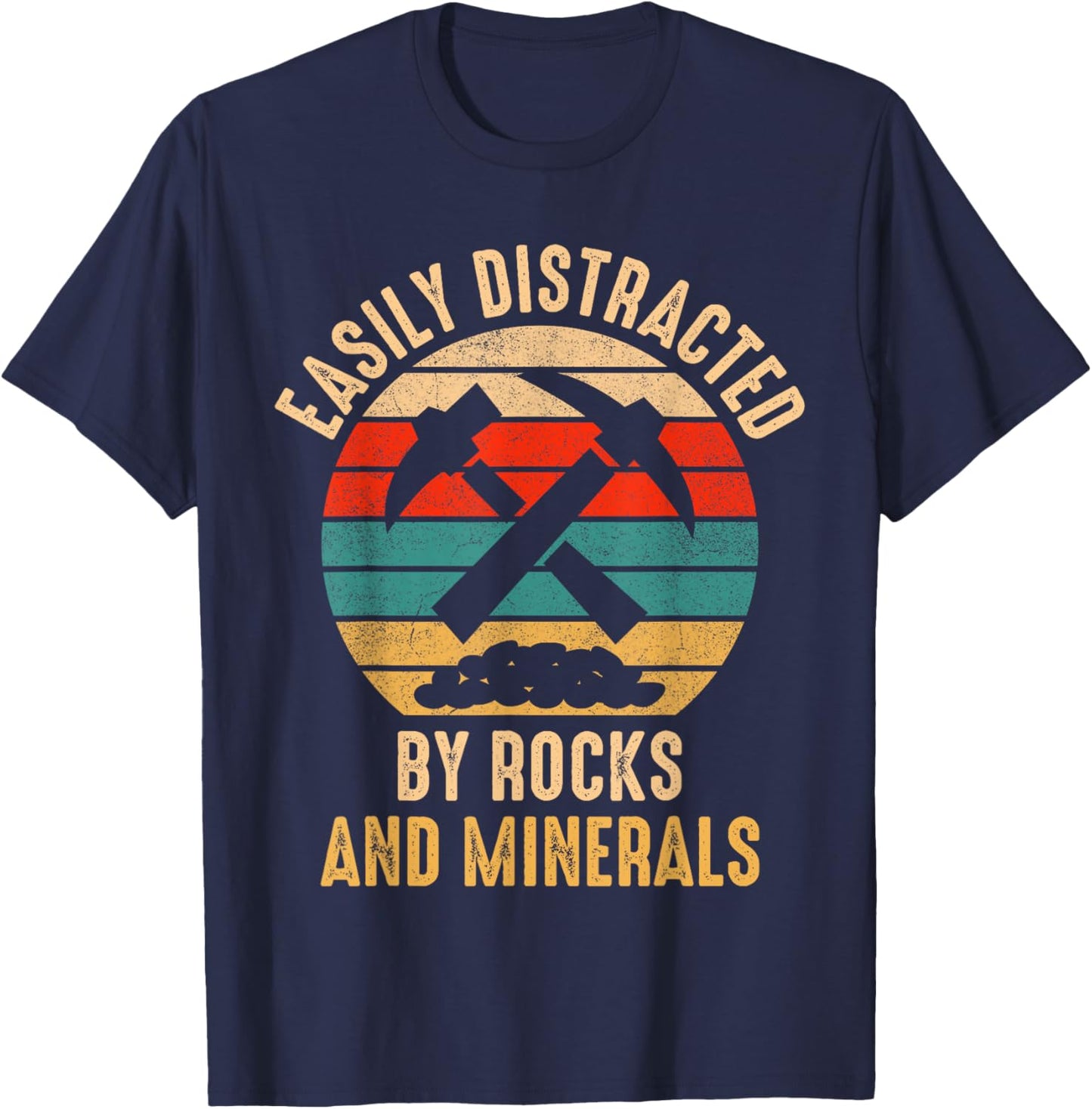 Rocks And Minerals Funny Geology T-Shirt - T-Shirt | Navy