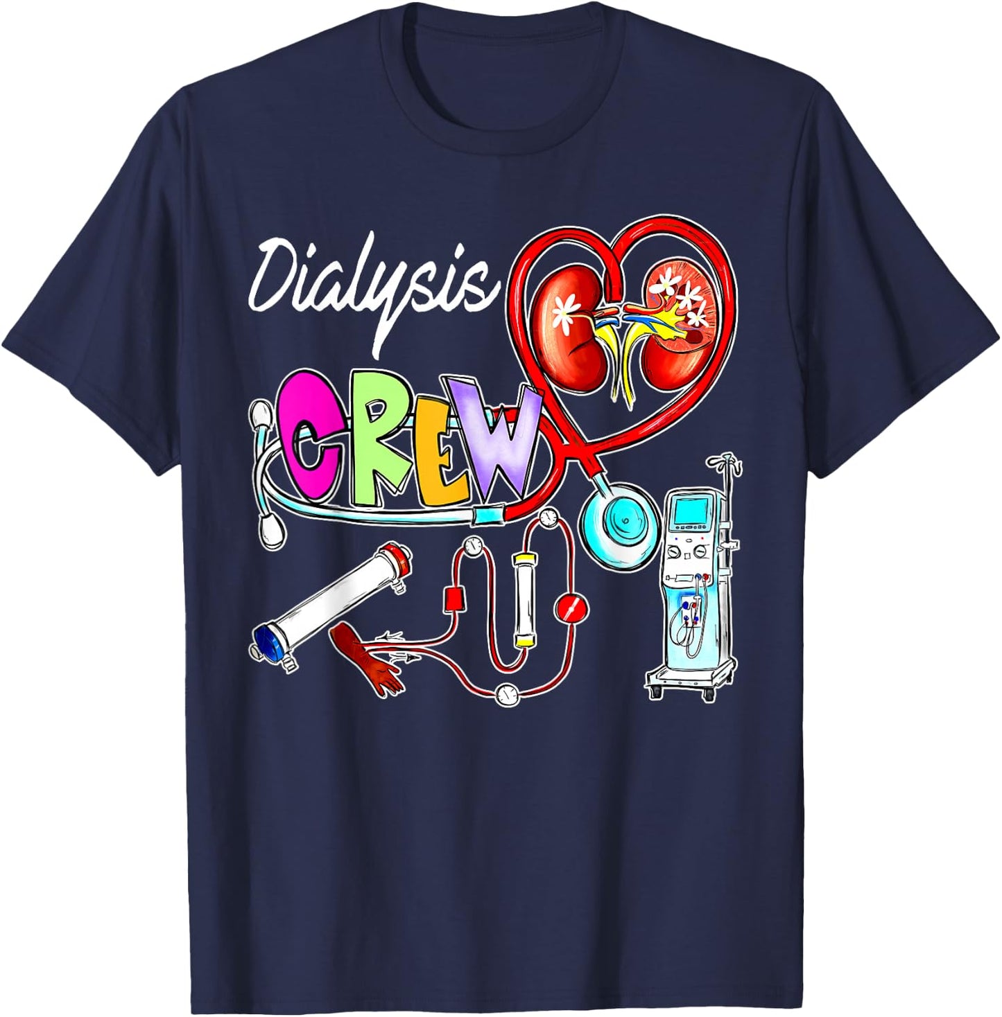Dialysis Crew Stethoscope Heart Kidney Nephrology Technician , Small, Black T-Shirt - T-Shirt | Navy