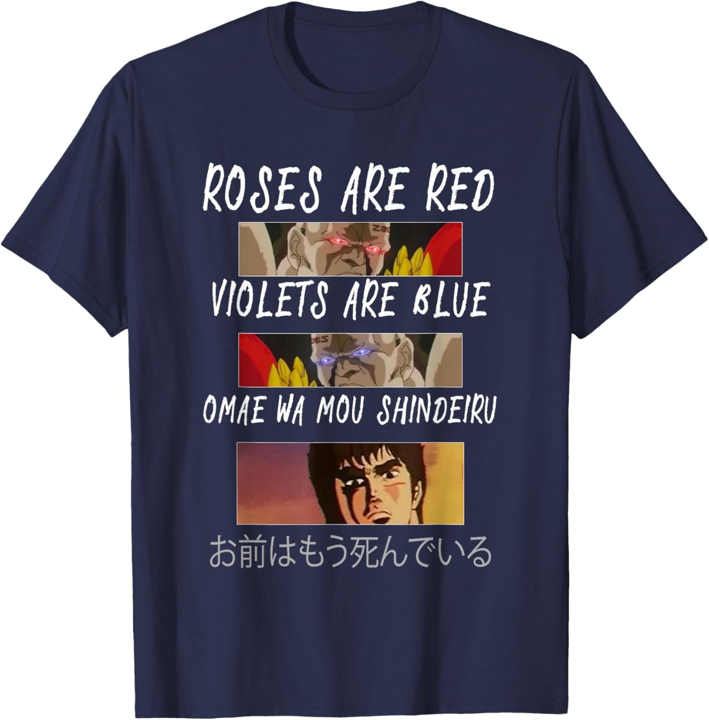 Omae Wa Mou Shindeiru - Anime and Manga Meme in Japanese T-Shirt - T-Shirt | Navy