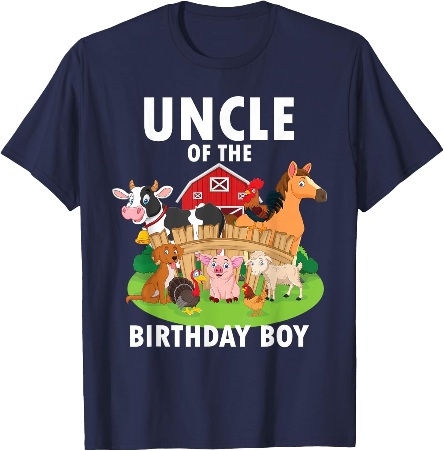 Uncle Of The Birthday Boy Farm Animals Matching Farm Theme T-Shirt - T-Shirt | Navy