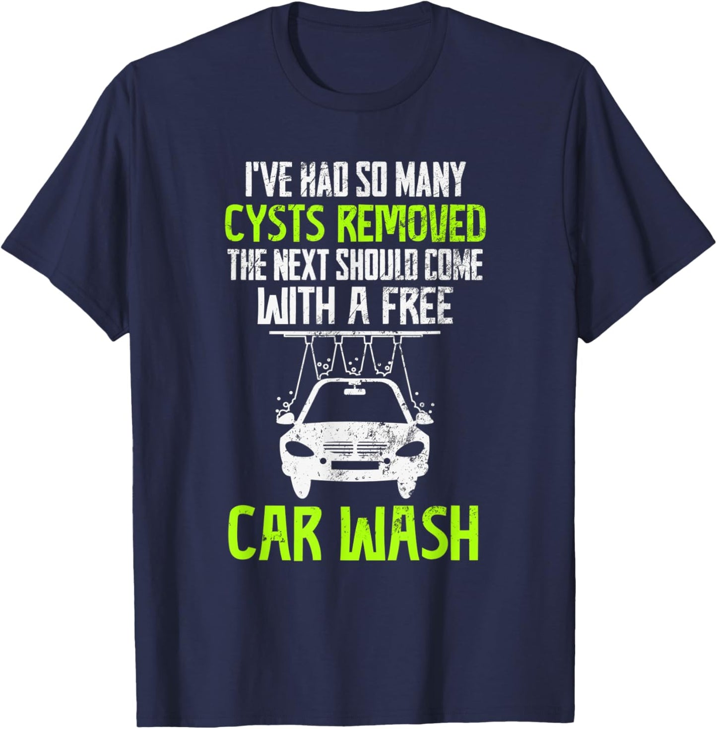 Cyst Awareness Funny Cyst Removal Surgery Recovery T-Shirt - T-Shirt | Navy