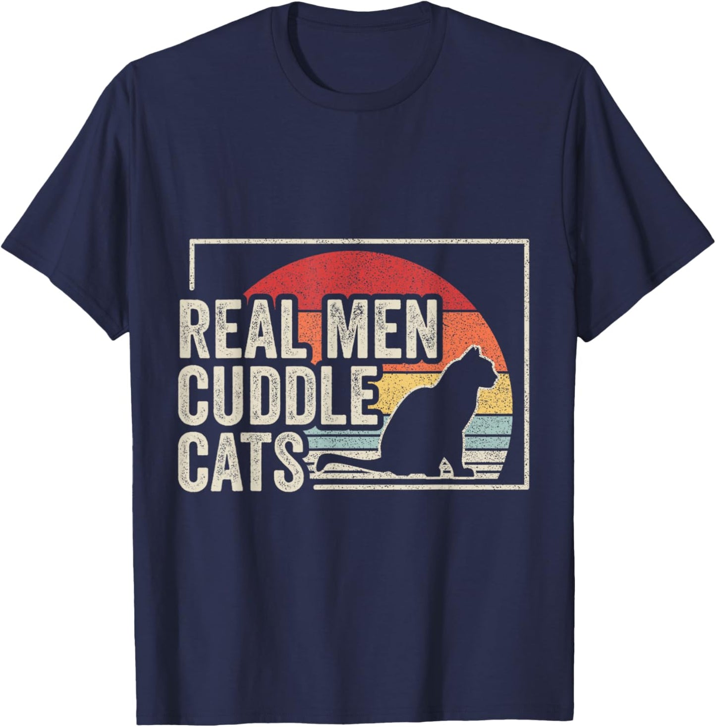 Retro Vintage Real Men Cuddle Cats Funny Cat T-Shirt - T-Shirt | Navy