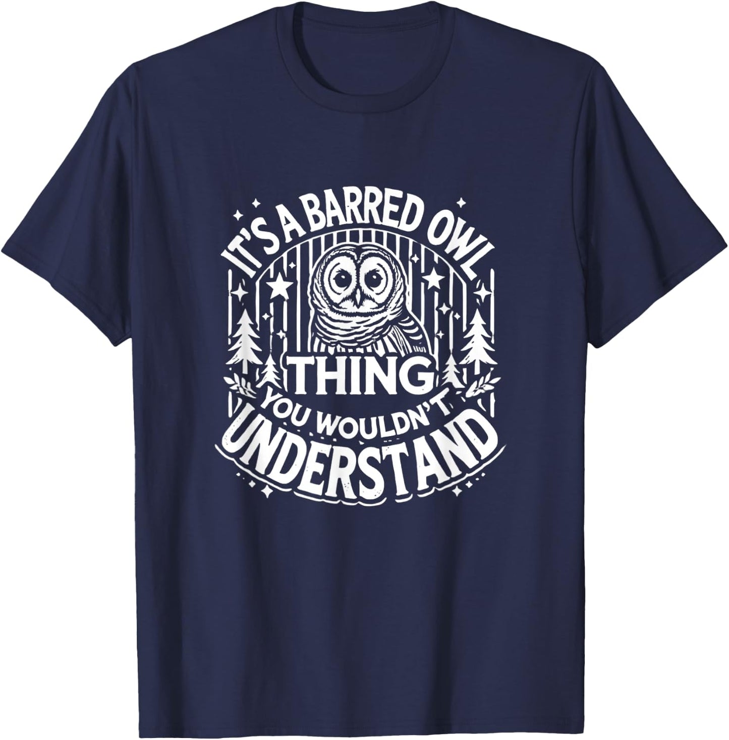 Barred Owl Lover Barred Owls T-Shirt - T-Shirt | Navy