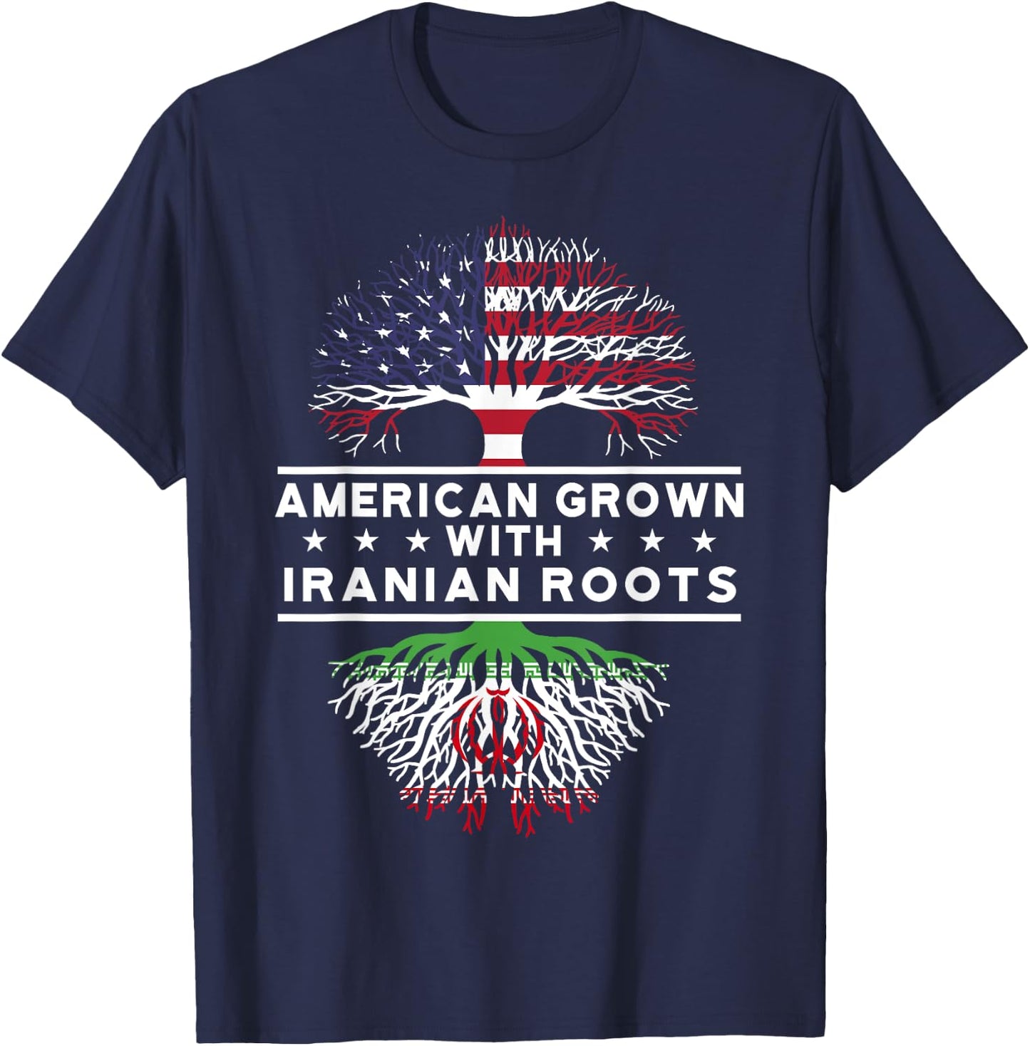 American Grown with Iranian Roots - Iran T-Shirt - T-Shirt | Navy