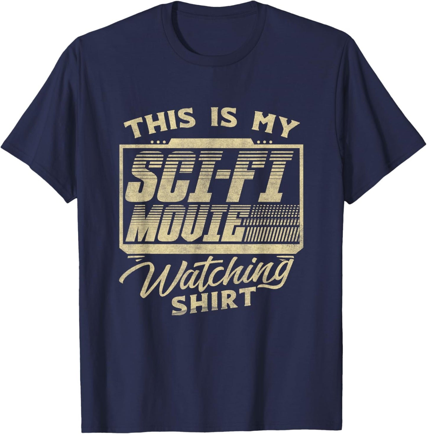 Funny Sci-Fi Movie Lover Graphic and Men Movie Fan T-Shirt - T-Shirt | Navy
