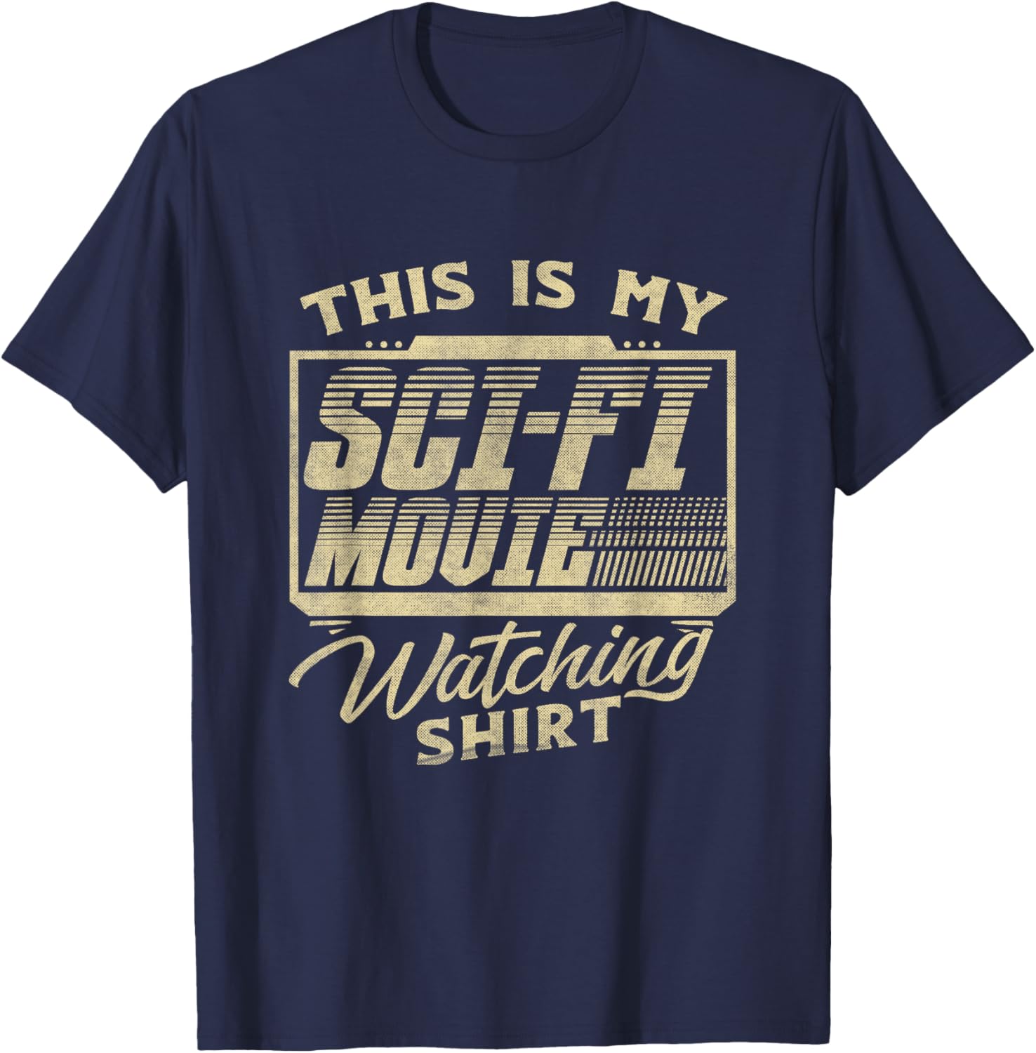 Funny Sci-Fi Movie Lover Graphic and Men Movie Fan T-Shirt - T-Shirt | Navy