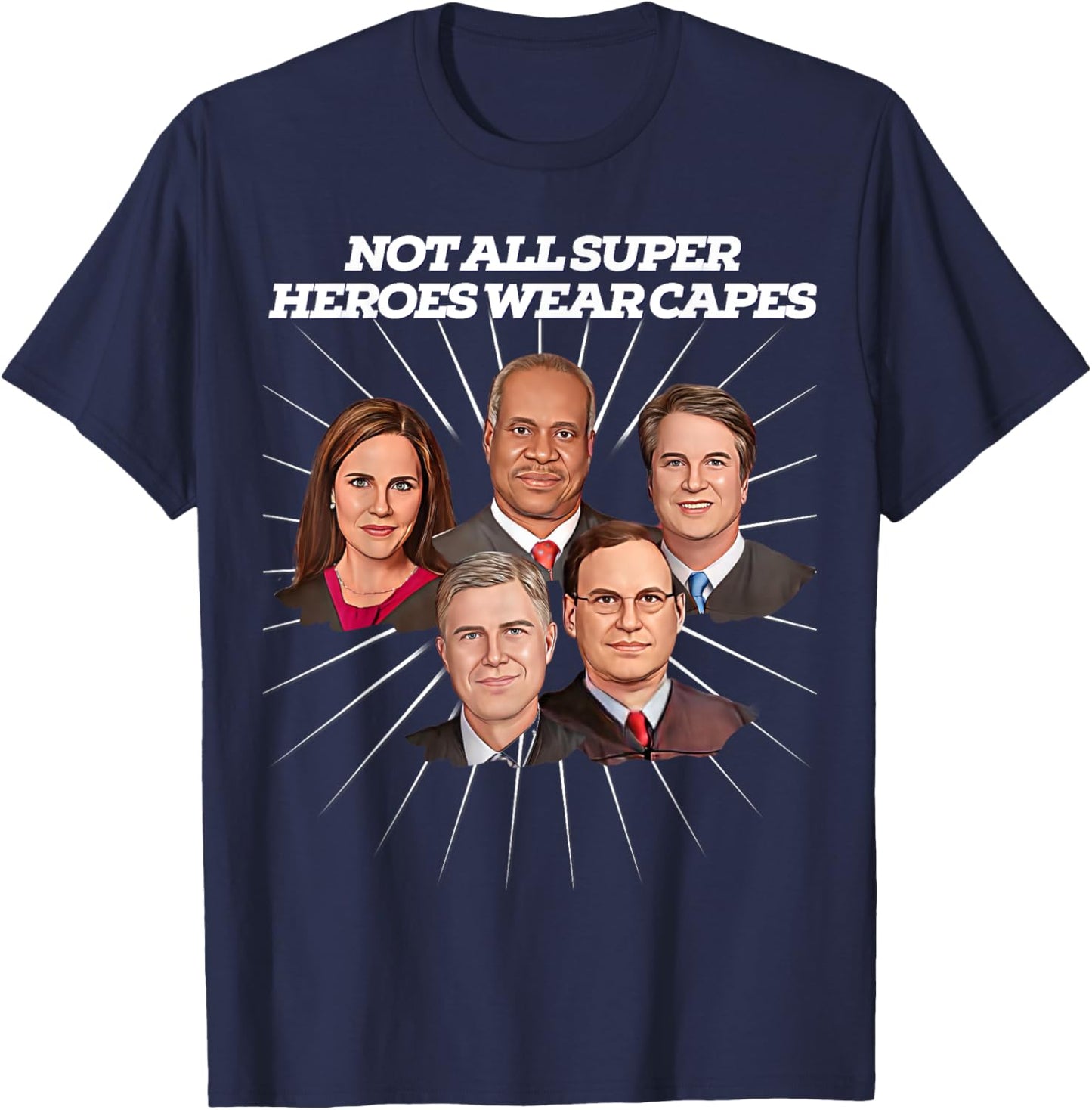 Pro Life SCOTUS Thomas Kavanagh Coney Barrett Alito Gorsuch T-Shirt - T-Shirt | Navy