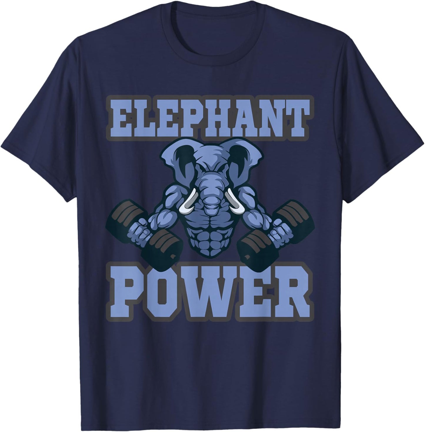 Elephant Fitness Muscles Training Weight for Weightlifter T-Shirt - T-Shirt | Navy