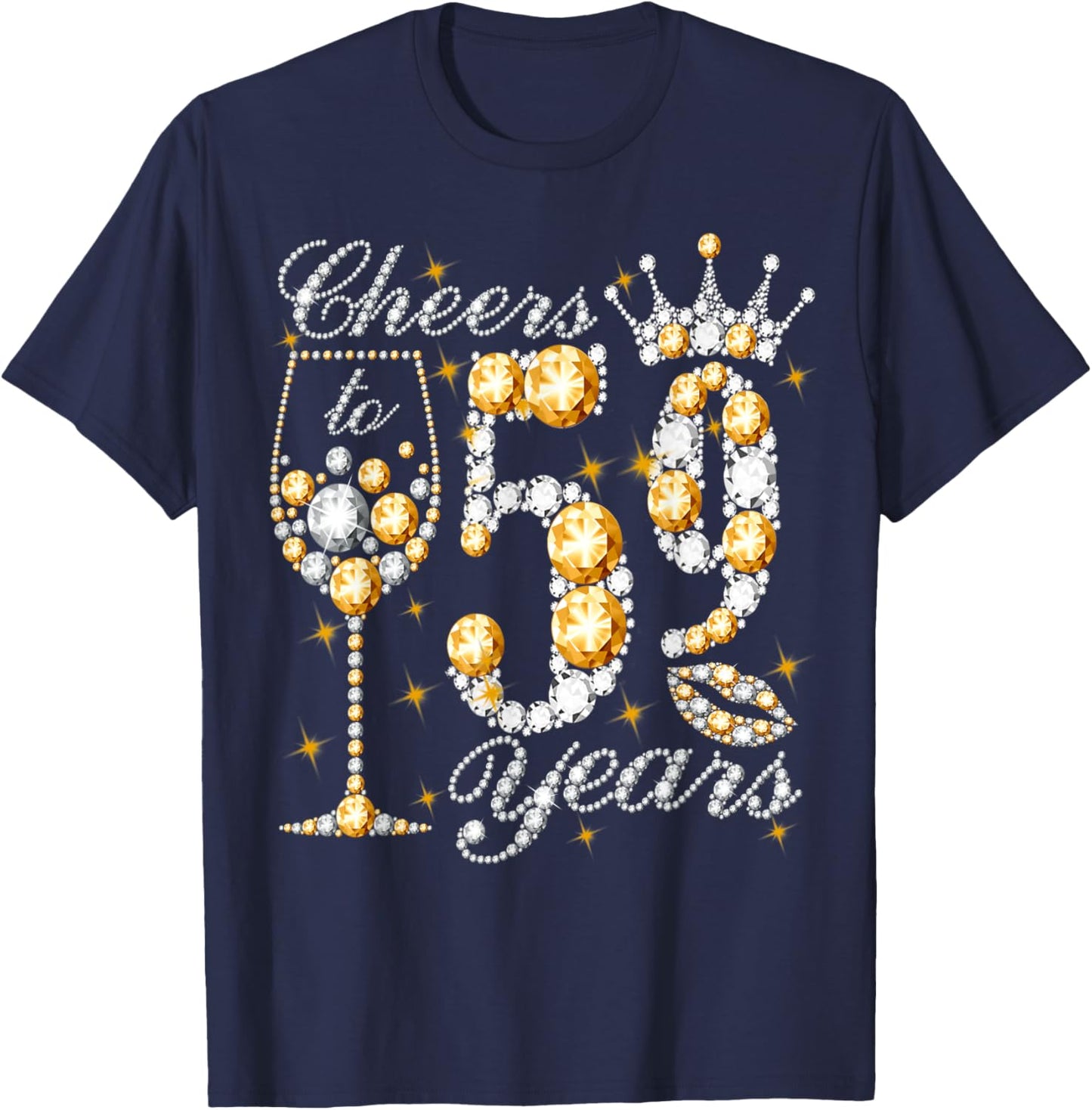 Cheers To 59 Years Old Happy 59th Birthday Queen Drink Wine T-Shirt - T-Shirt | Navy