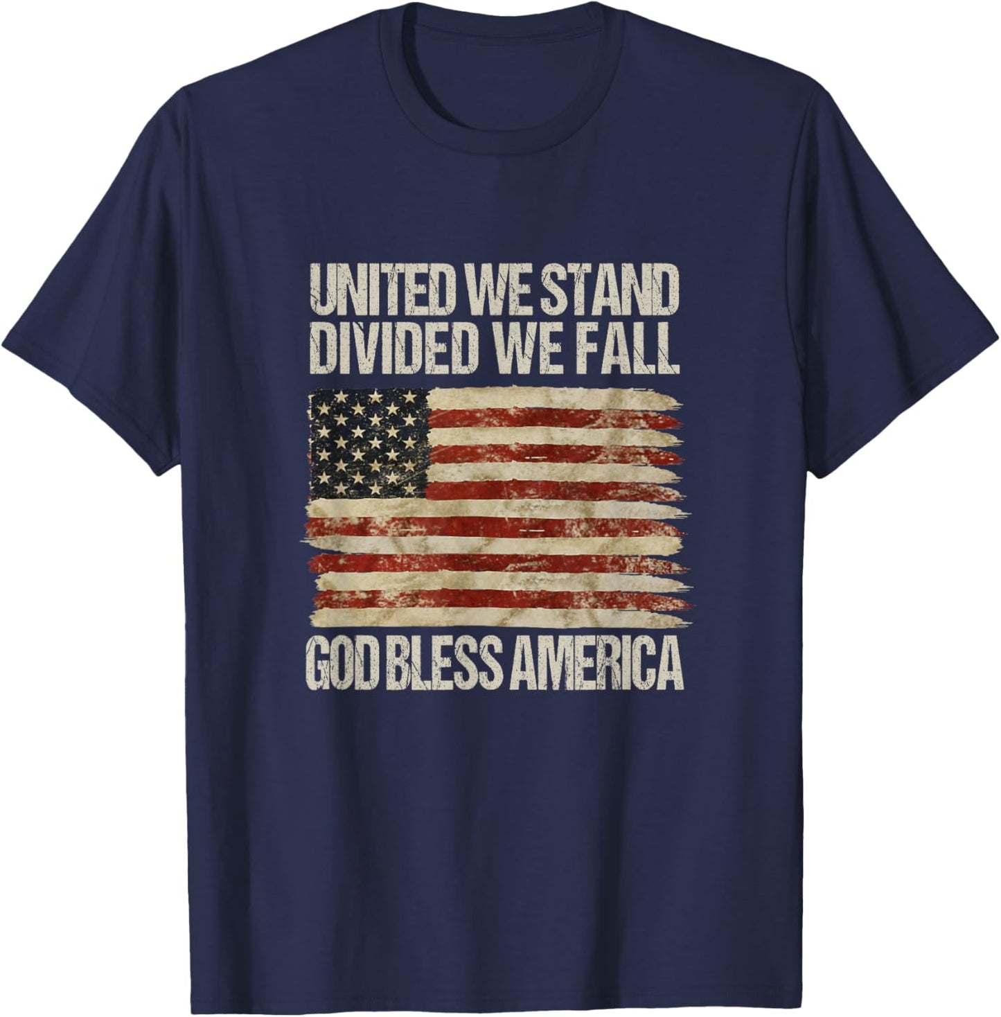 United We Stand Divided We Fall God Bless America T-Shirt - T-Shirt | Navy